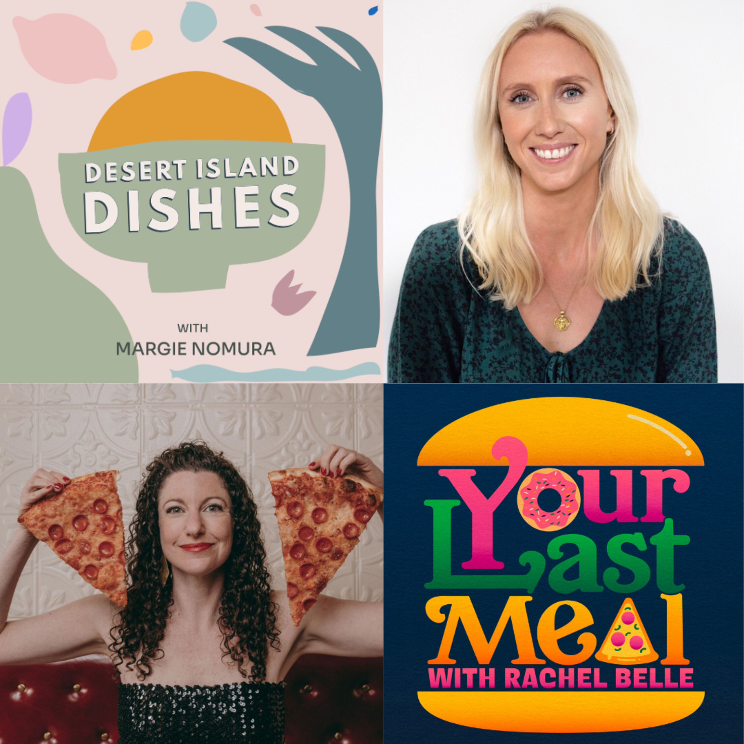 Your Last Meal with Rachel Belle
