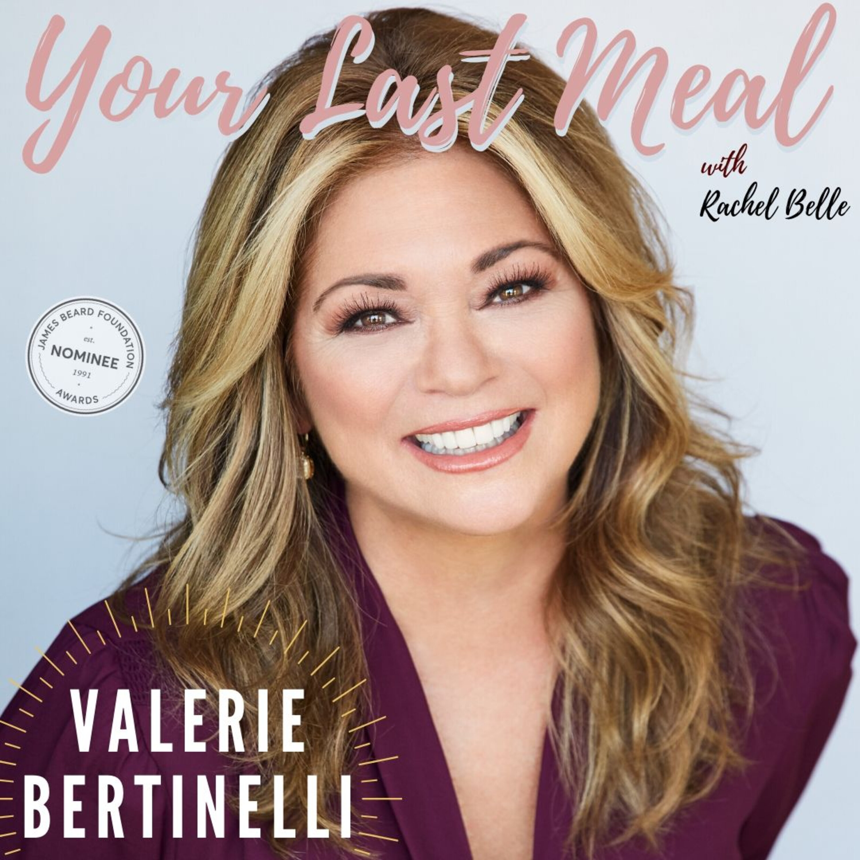 Your Last Meal with Rachel Belle