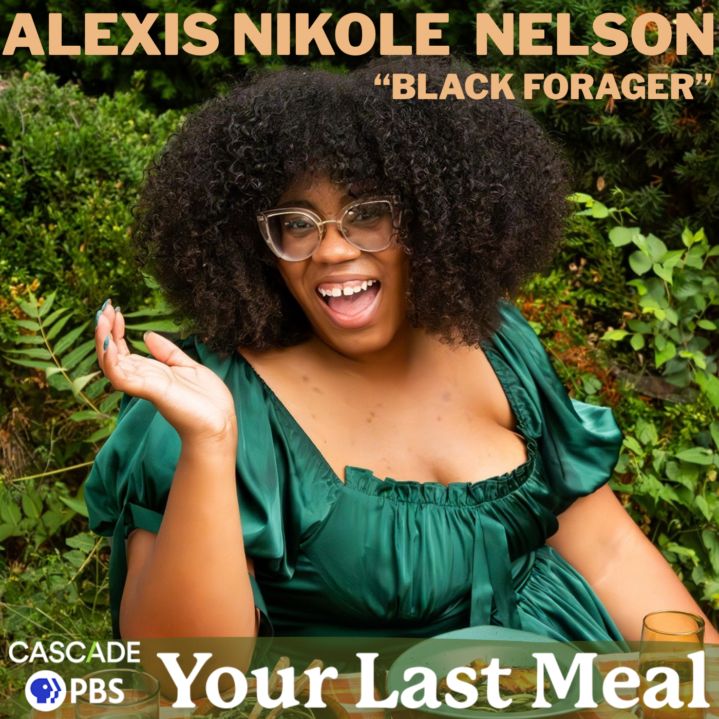 Alexis Nikole Nelson: A Foraged Feast ( + 1 Pop Tart!)
