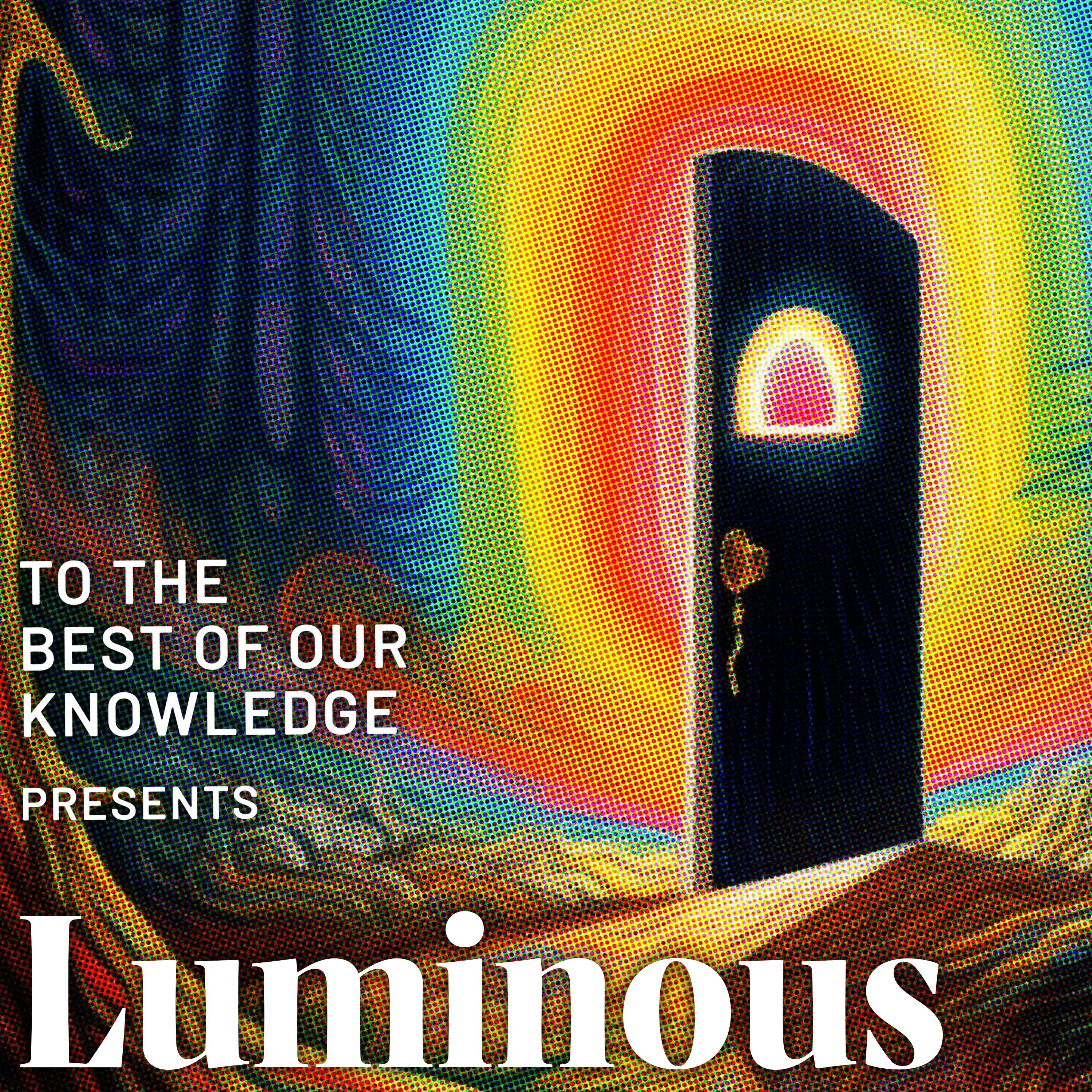 cover of episode Luminous: What Can Psychedelics Teach Us About Dying?