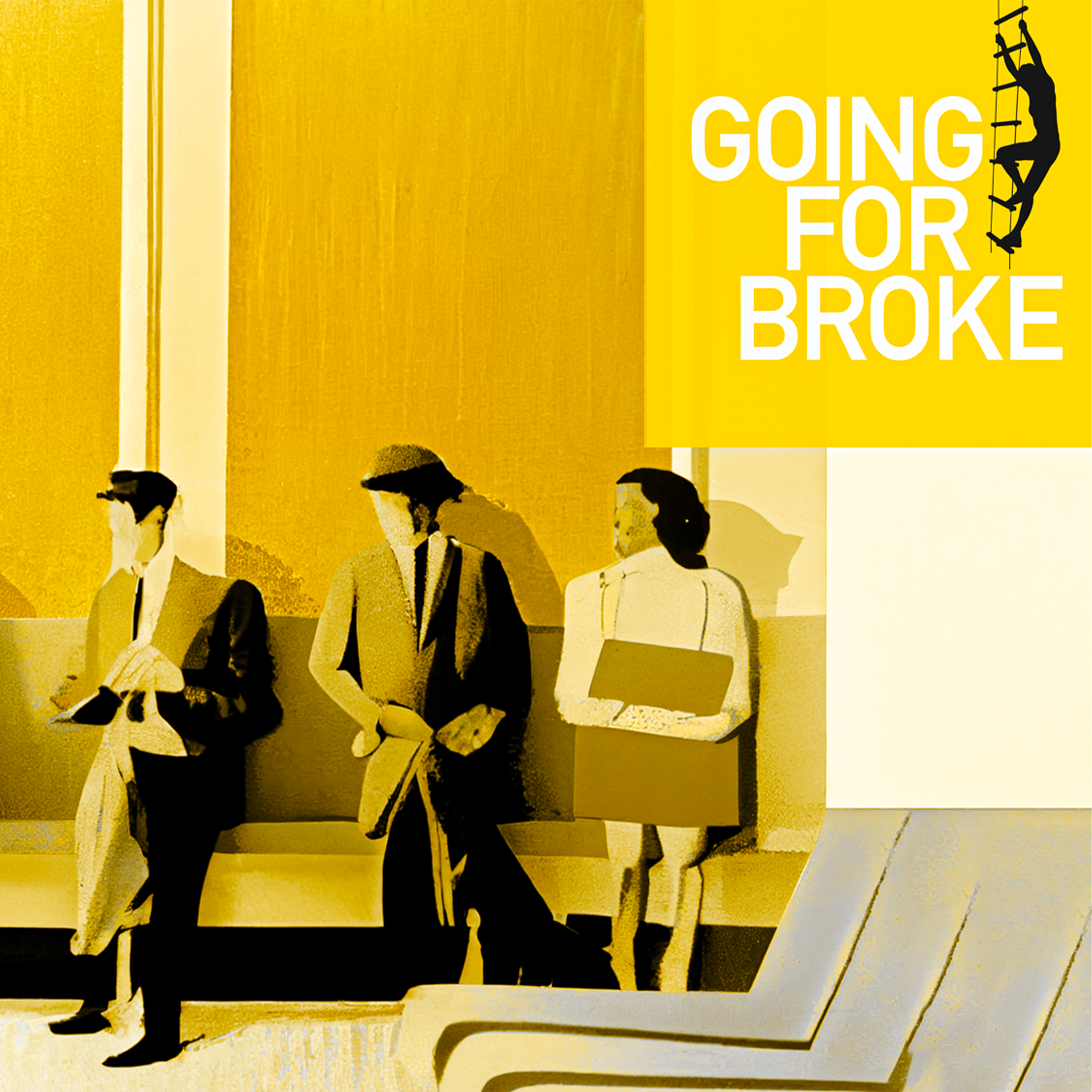 cover of episode Going for Broke: Can Work Be Love?