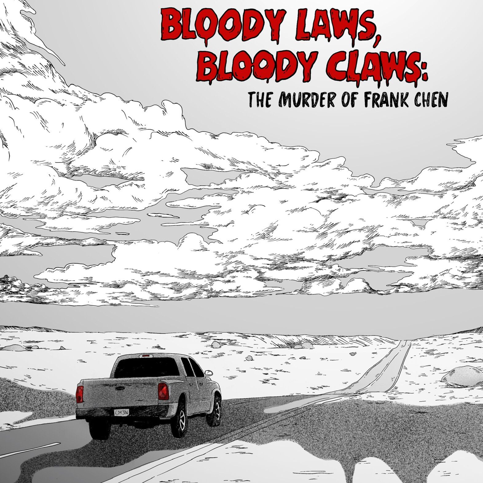 177 - Bloody Laws, Bloody Claws: The Murder of Frank Chen