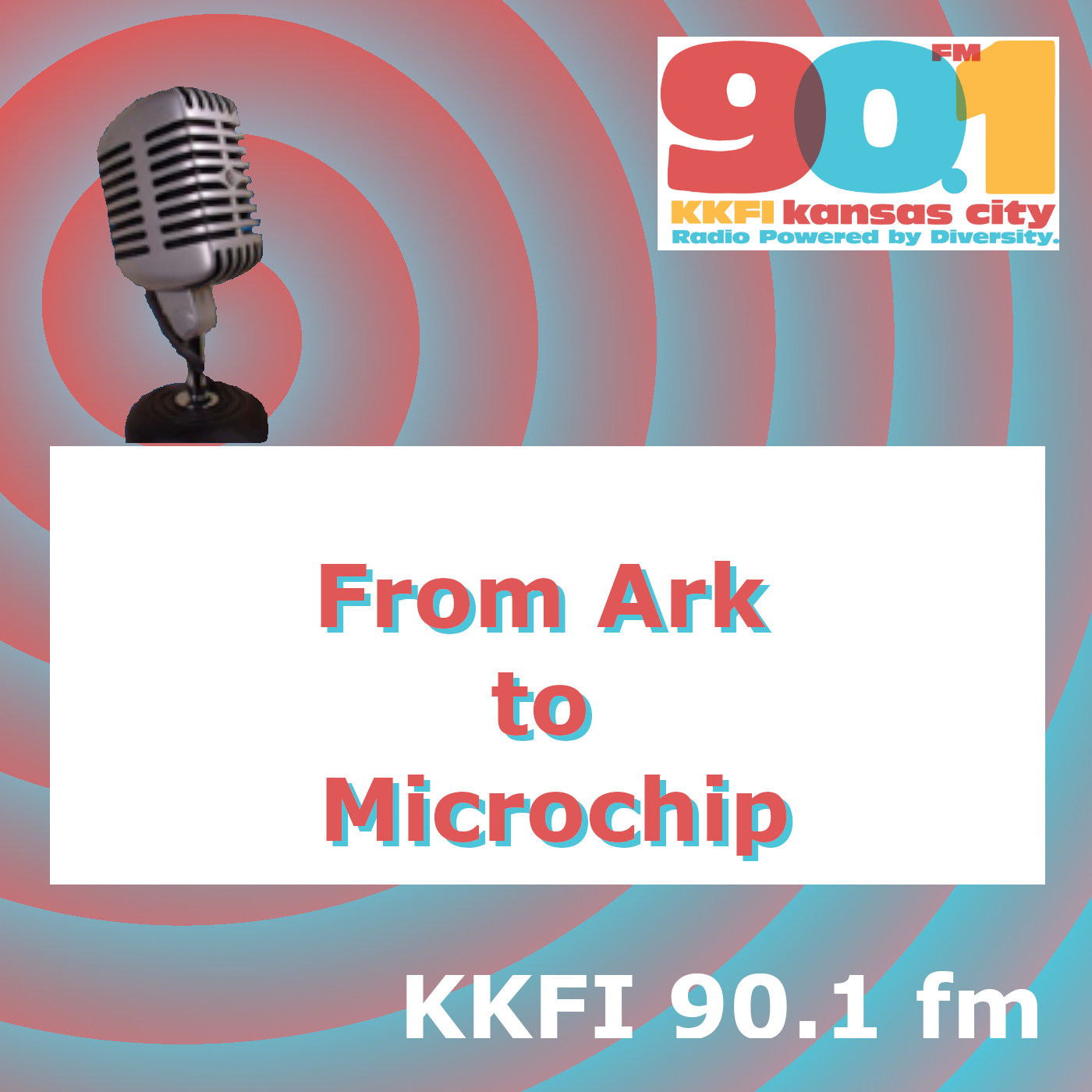 From Ark to Microchip
