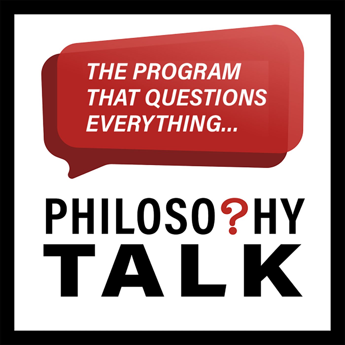 Philosophy Talk TO DELETE