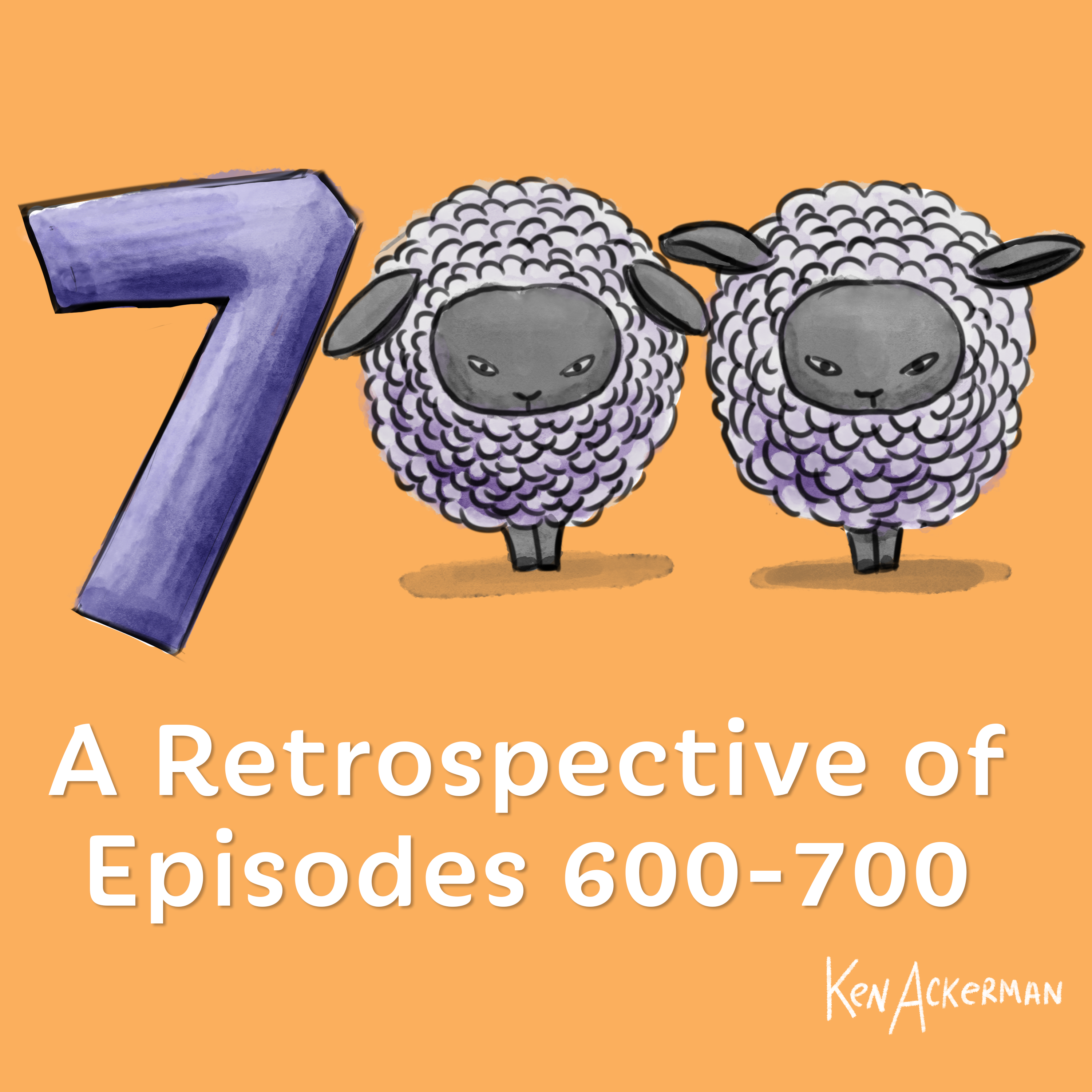 Looking Back at Episodes 600-700 | Milestone (from the Vault #703) artwork