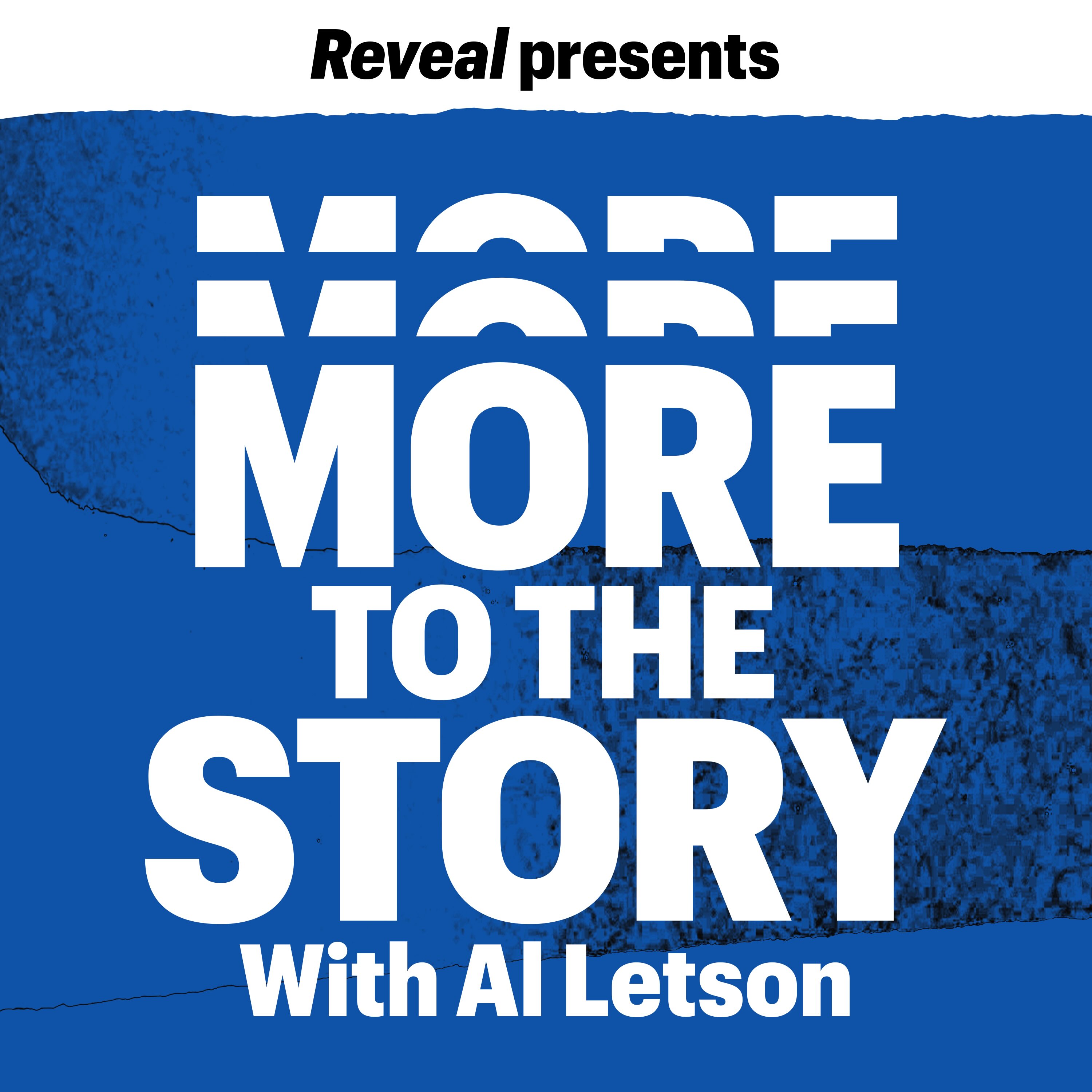 Reveal's More To The Story With Al Letson