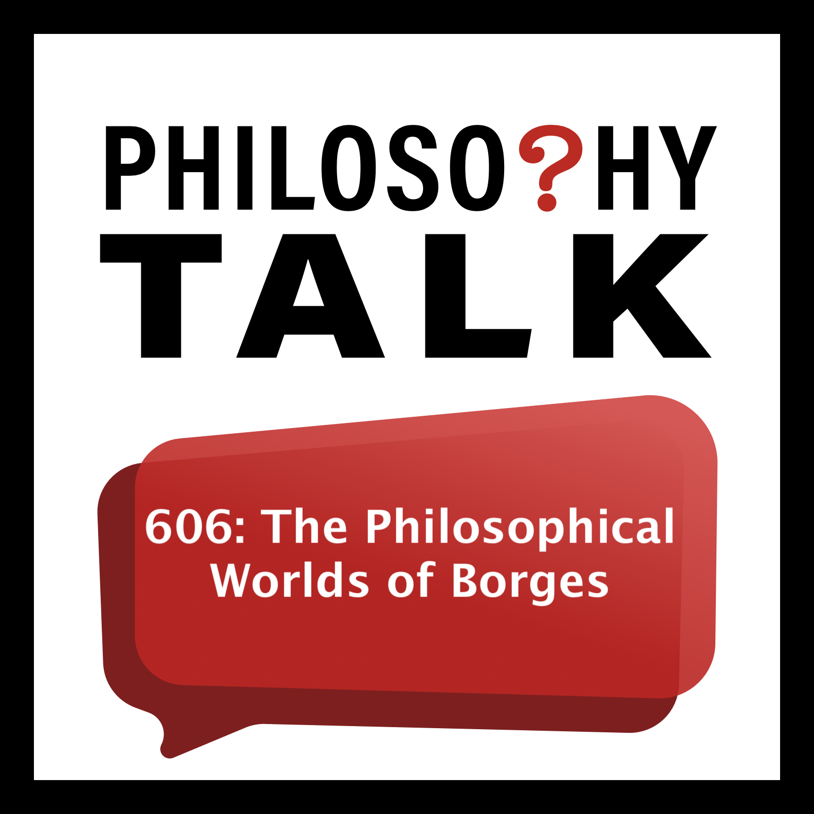 The Philosophical Worlds of Borges