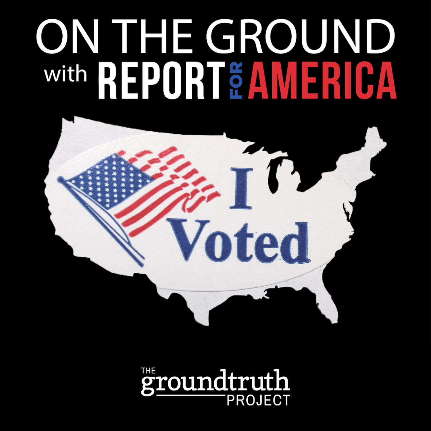 On the Ground: Election Episode – 2020 and Counting