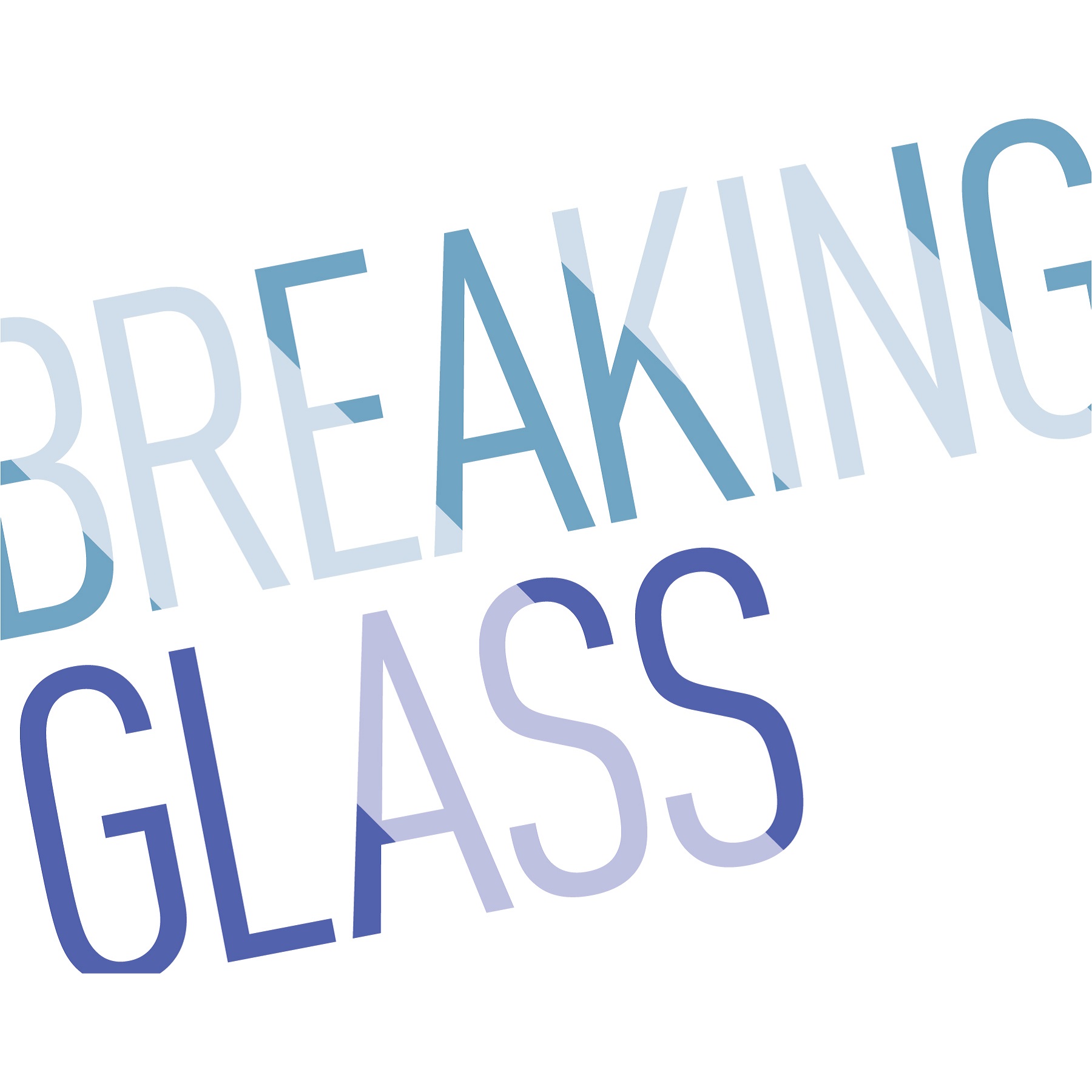 Breaking Glass