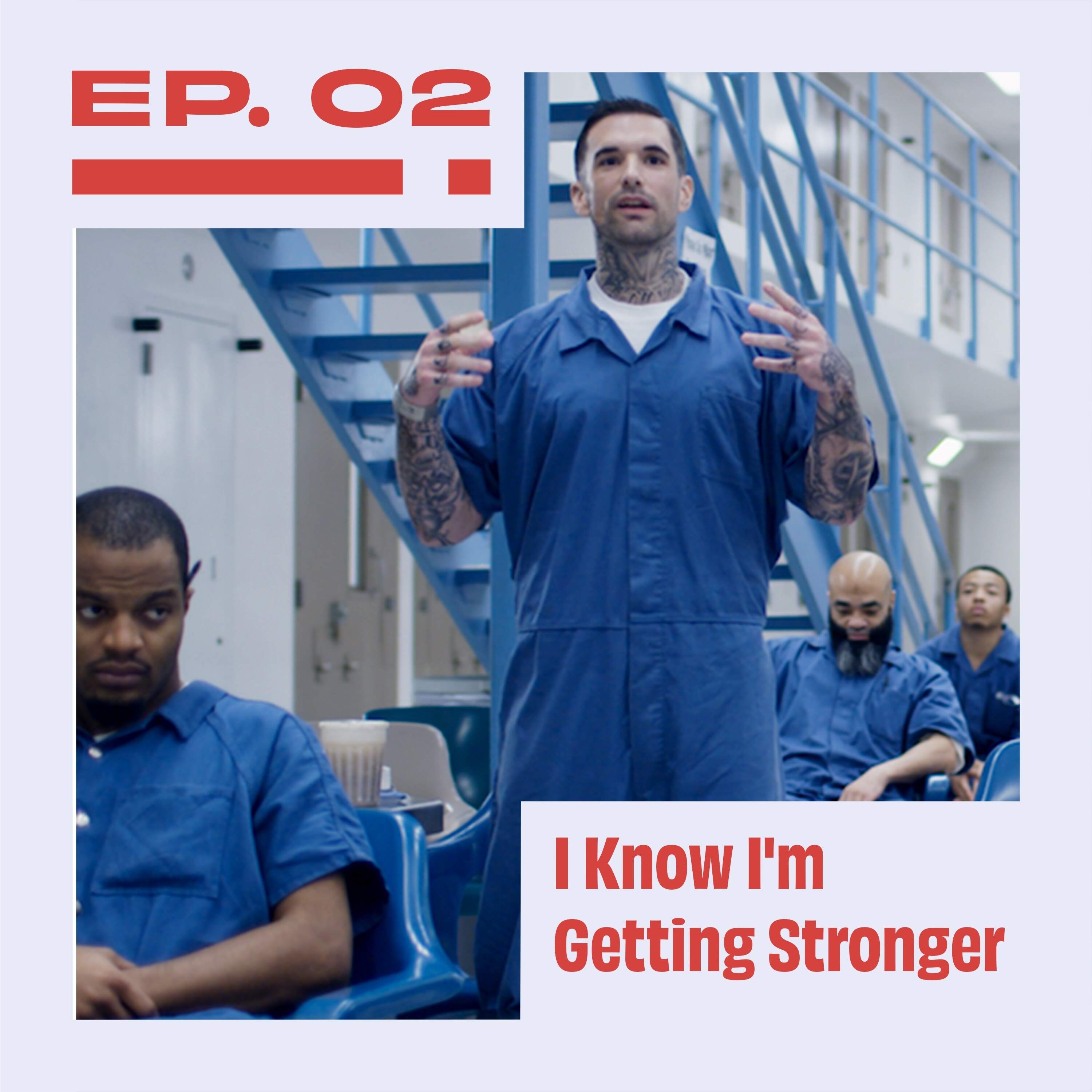 02. I Know I'm Getting Stronger