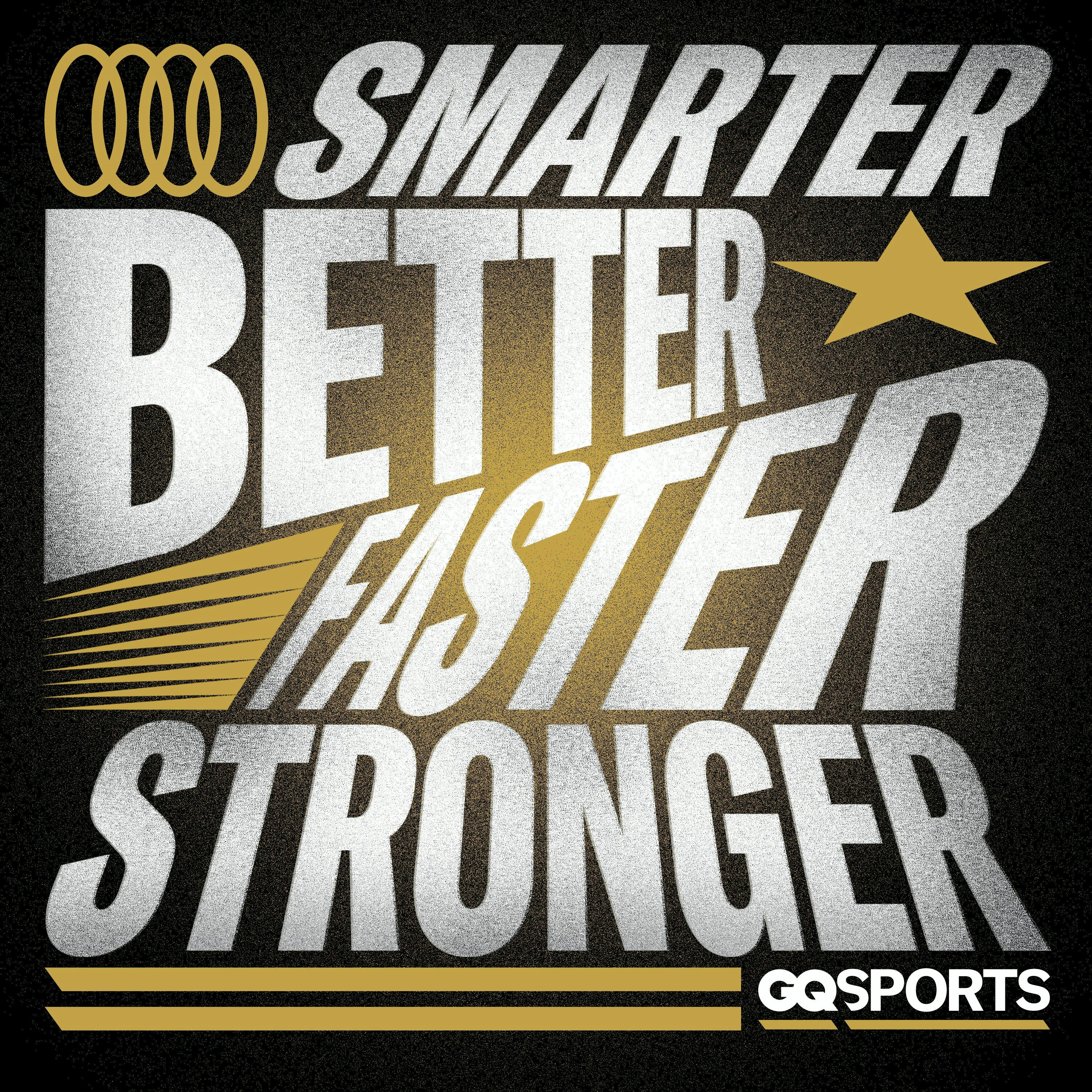 Introducing Smarter Better Faster Stronger episode artwork