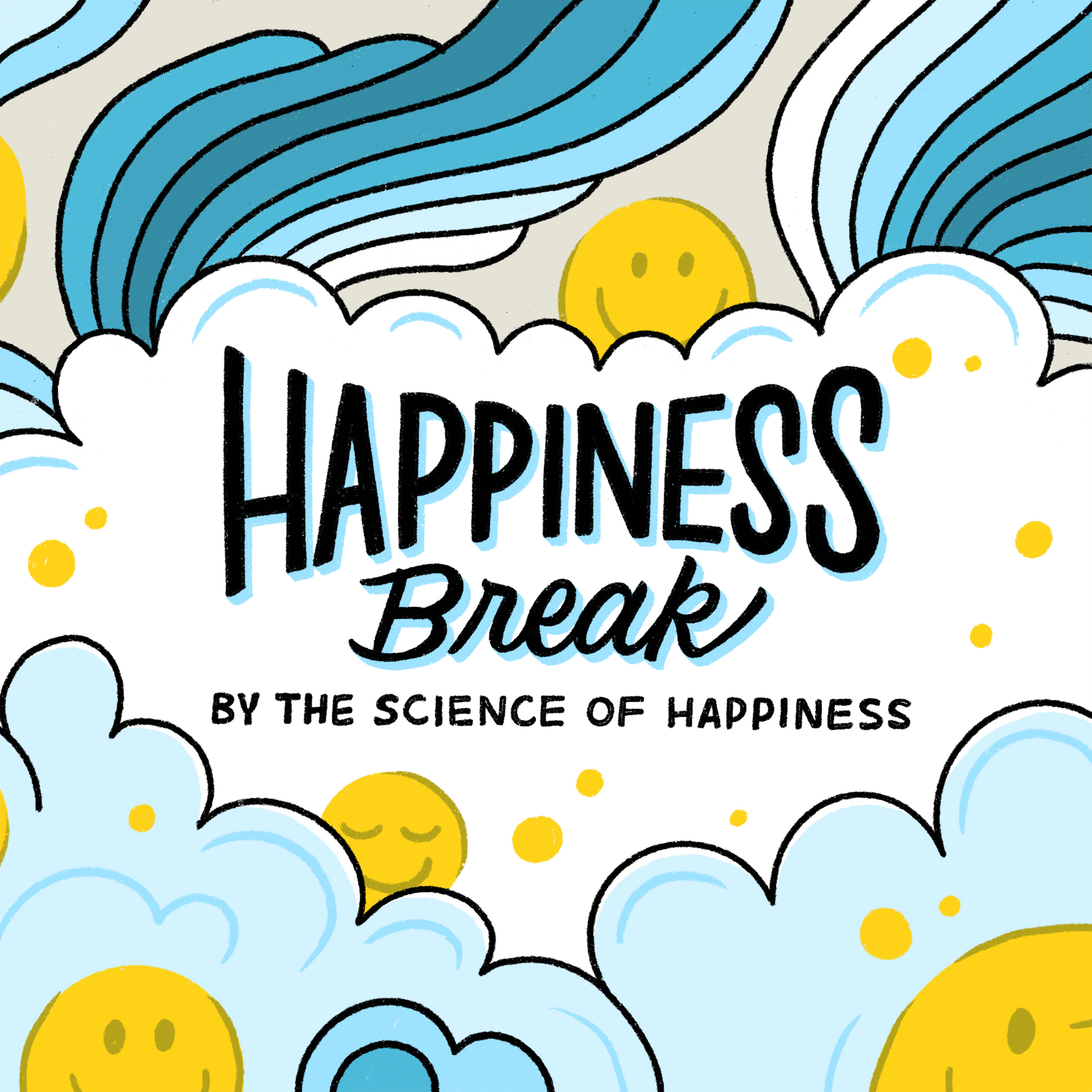 Happiness Break: A 10-Minute Guided Practice, with Dacher Keltner - podcast episode cover