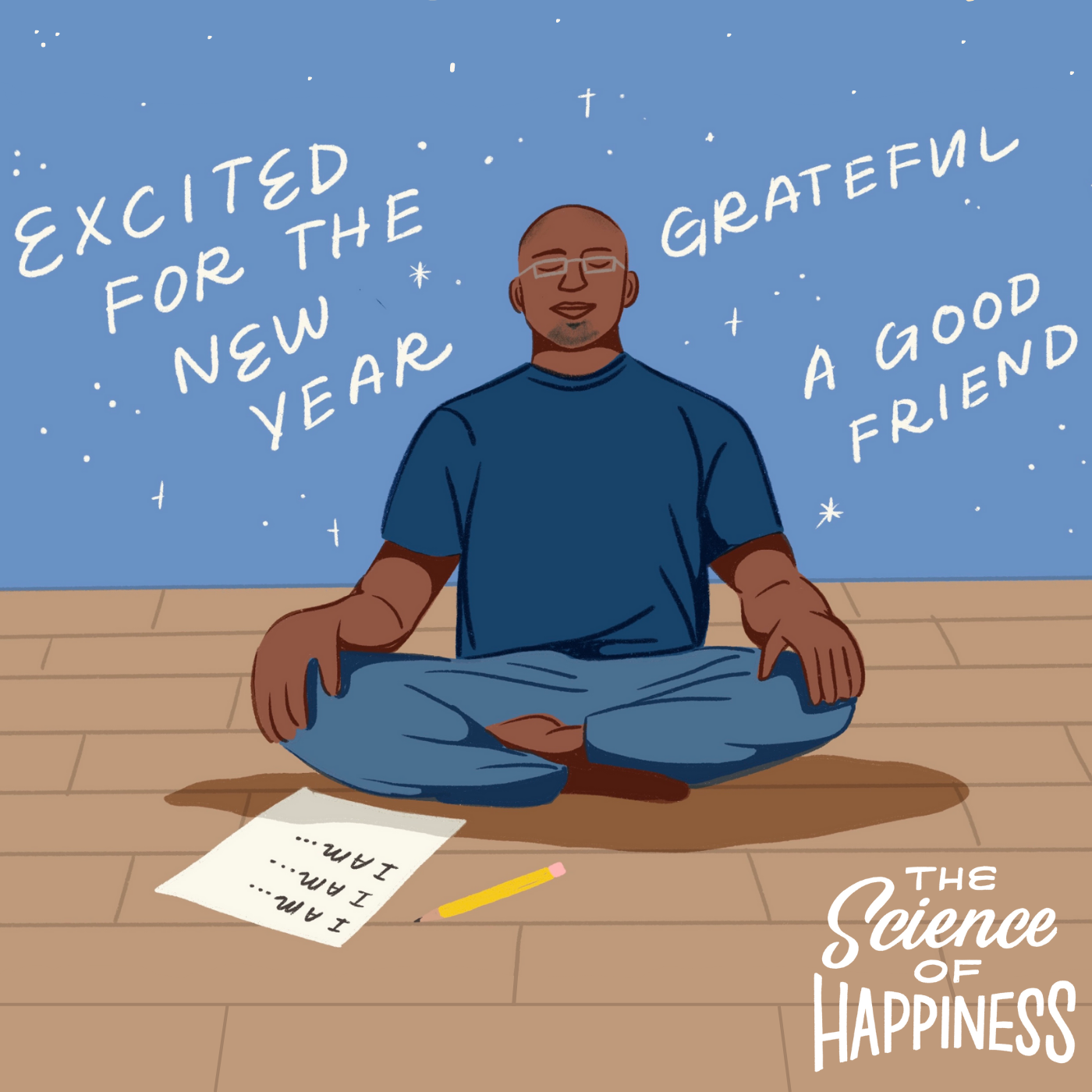 Happiness Break: An Affirmation Practice for the New Year