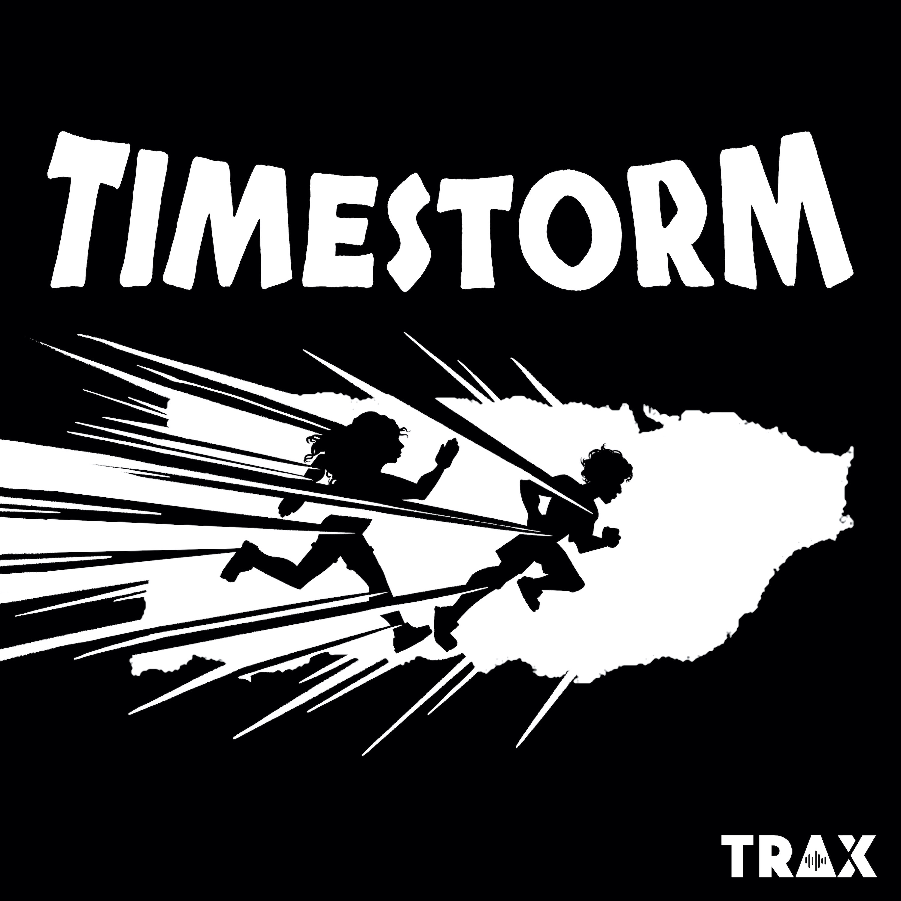 "Timestorm" Podcast