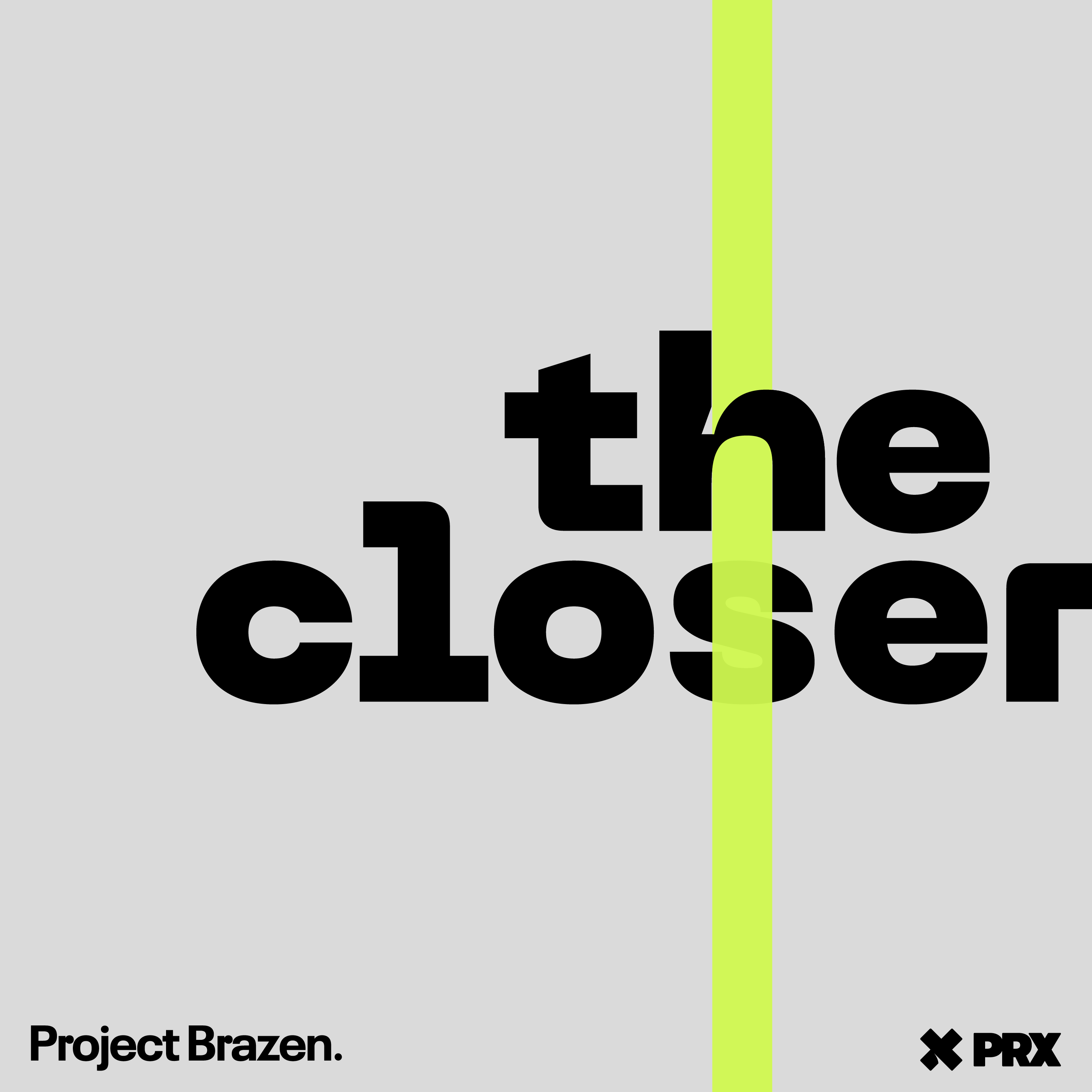 Introducing The Closer