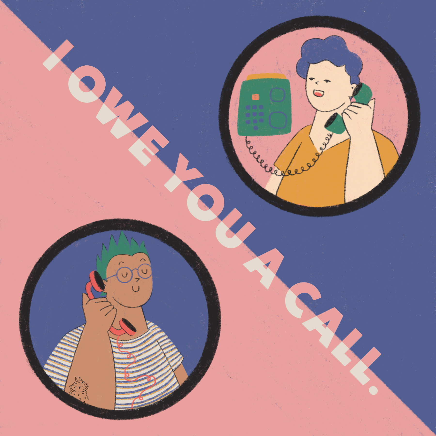 I Owe You a Call