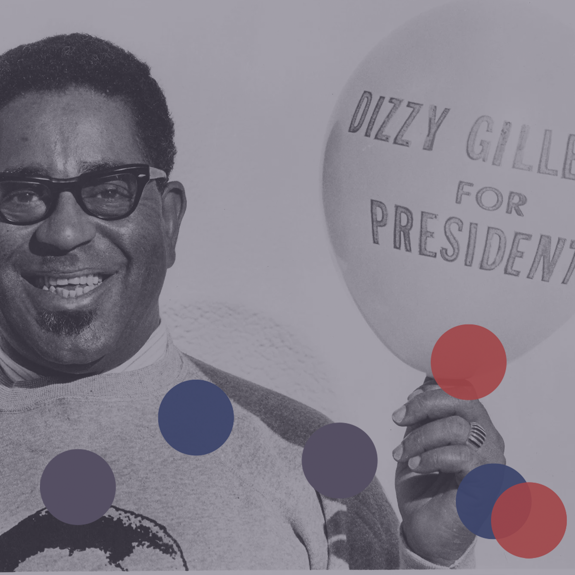 Dizzy Gillespie For President (1964)
