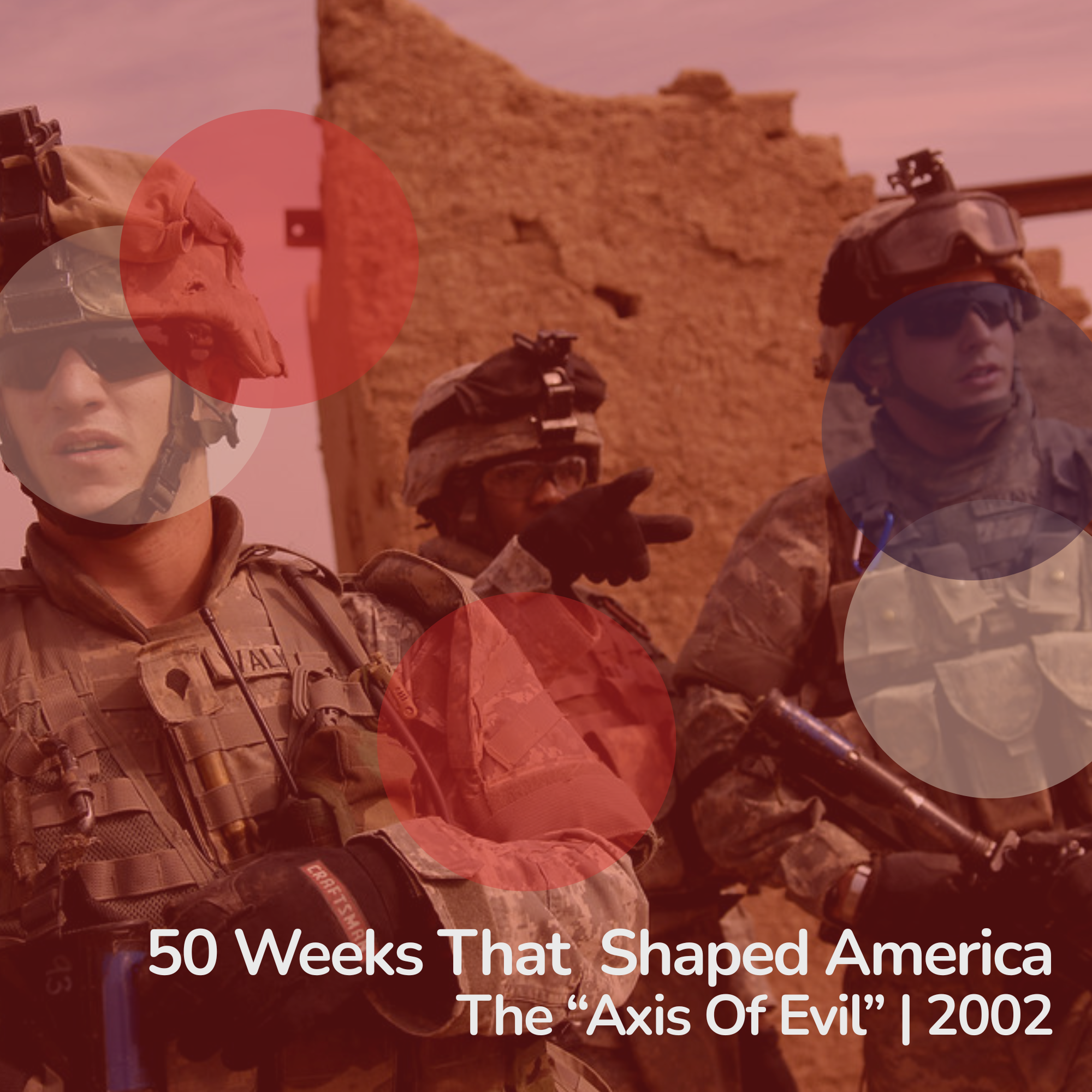 How We Got The "War On Terror" (2002) [Part 2]