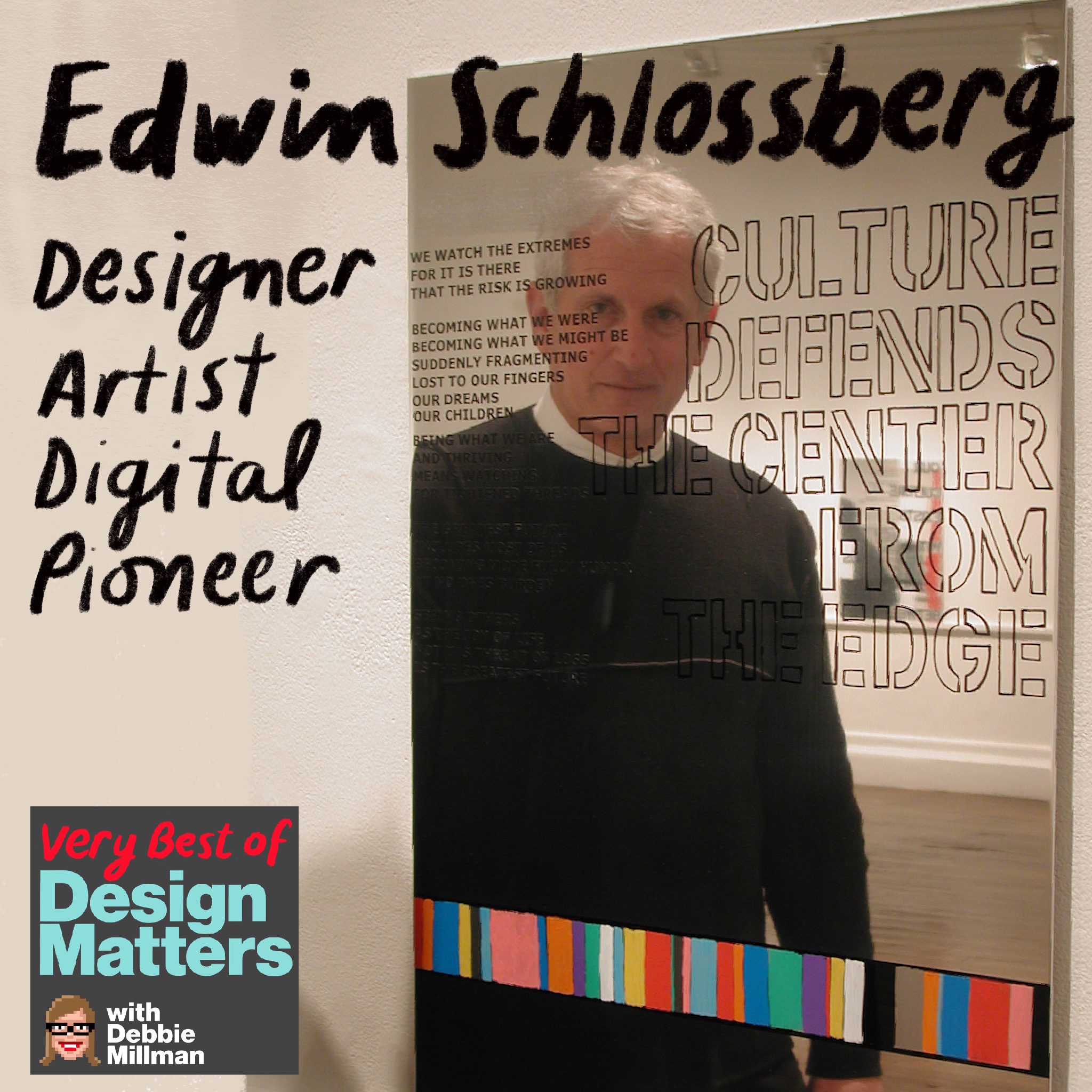 Best of Design Matters: Edwin Schlossberg