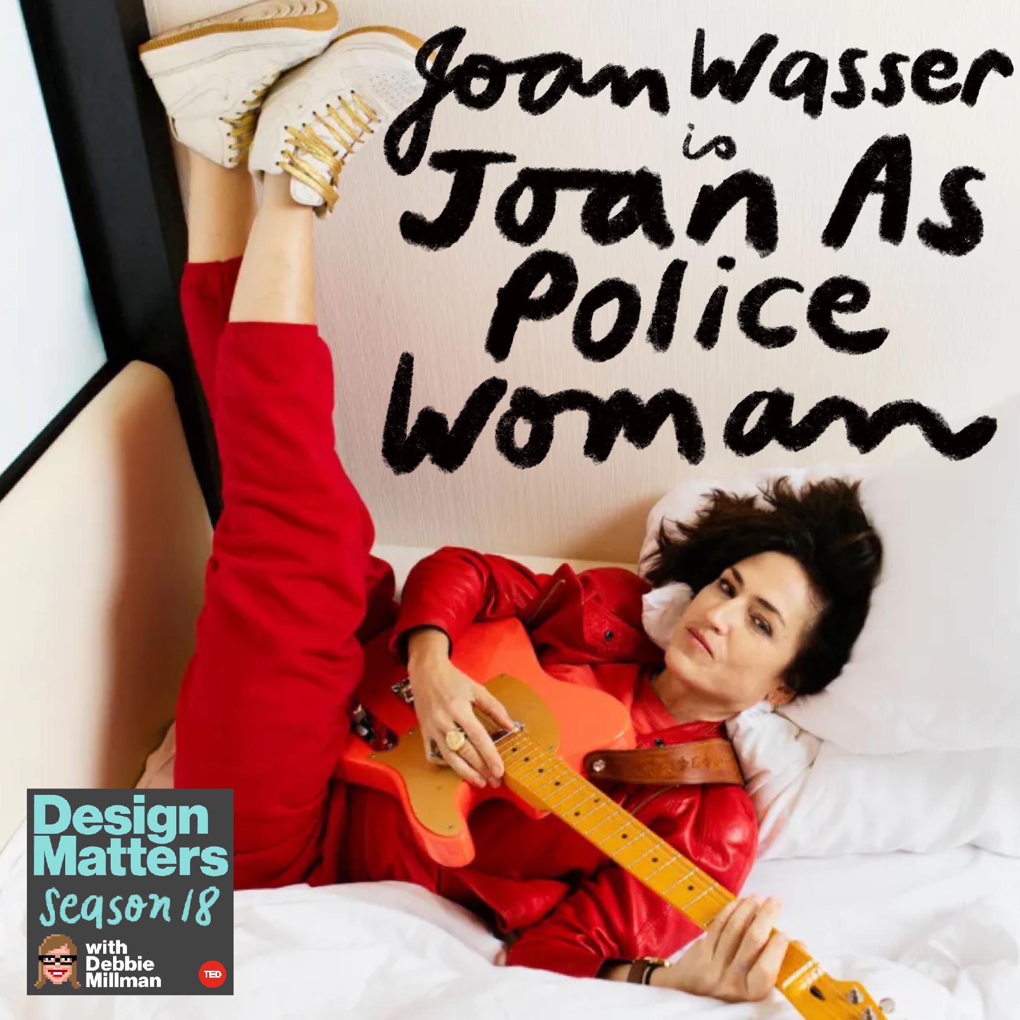 Best of Design Matters: Joan As Police Woman 