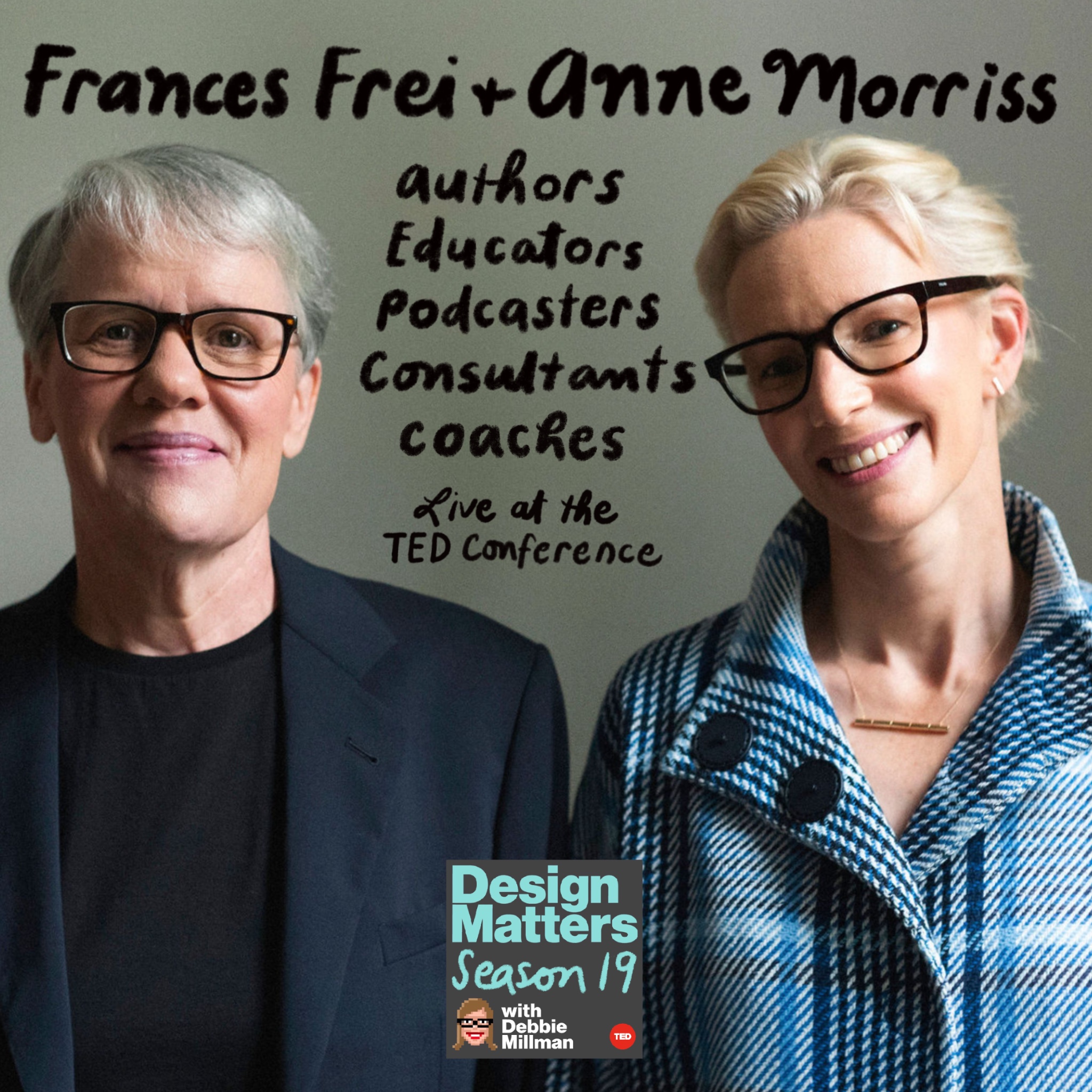 cover of episode Anne Morriss and Frances Frei