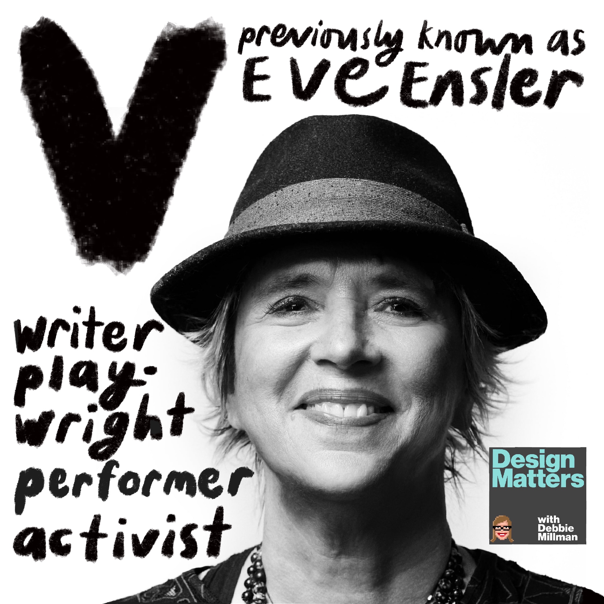 Design Matters From the Archive: V (Formerly Eve Ensler)