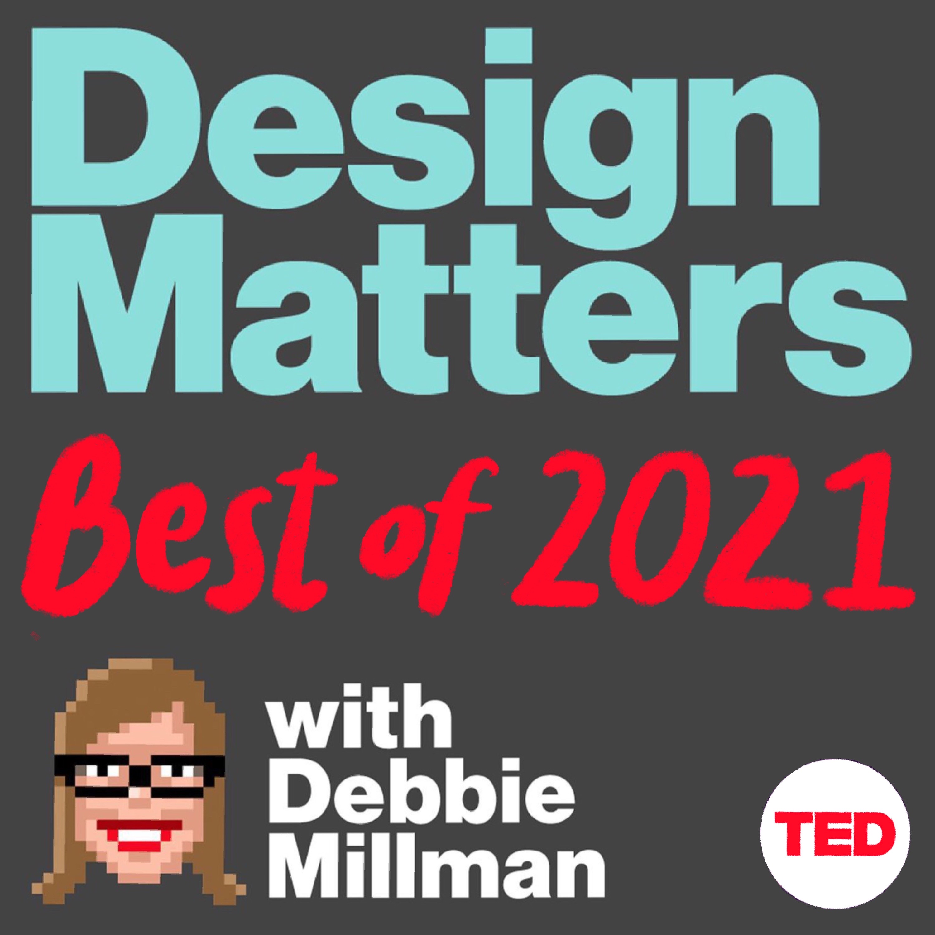 Design Matters: Best of 2021