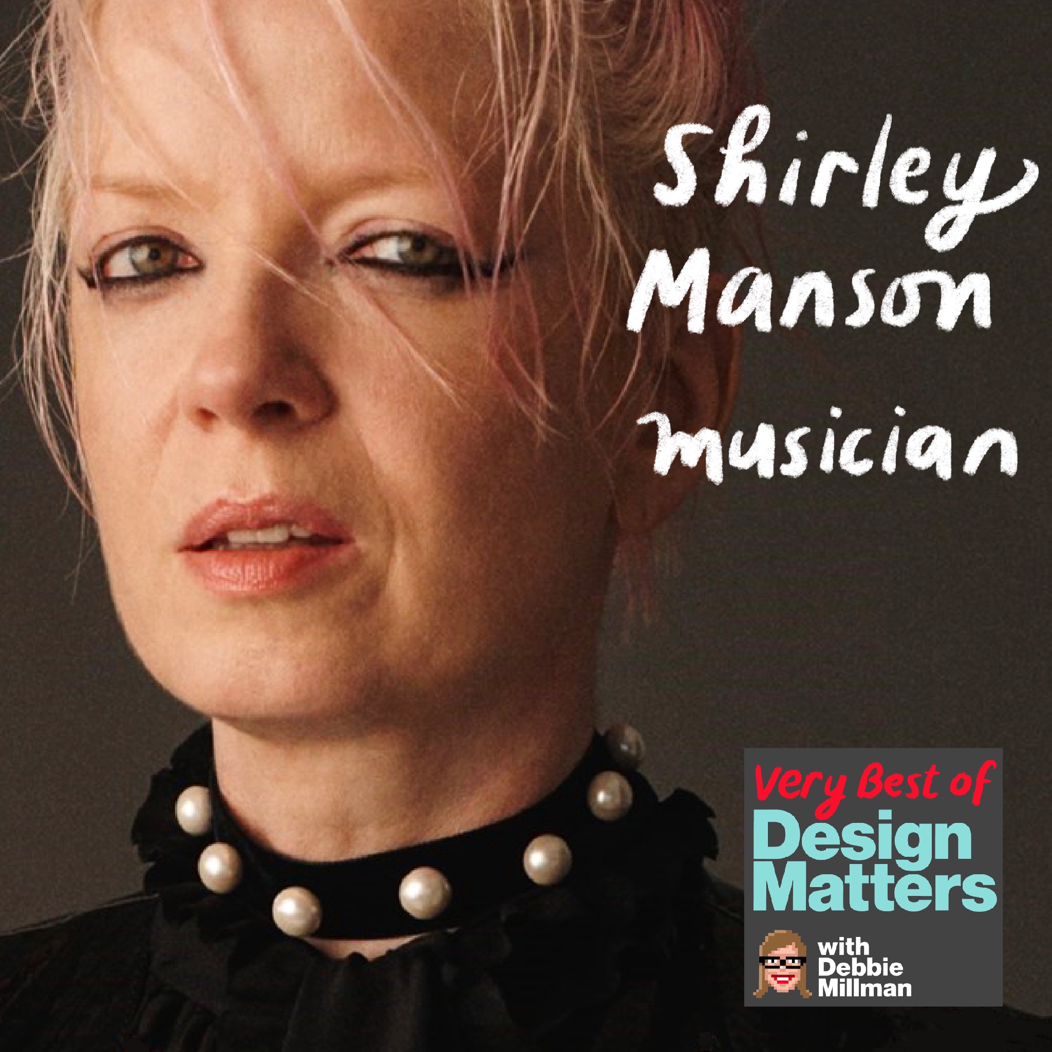 Best of Design Matters: Shirley Manson