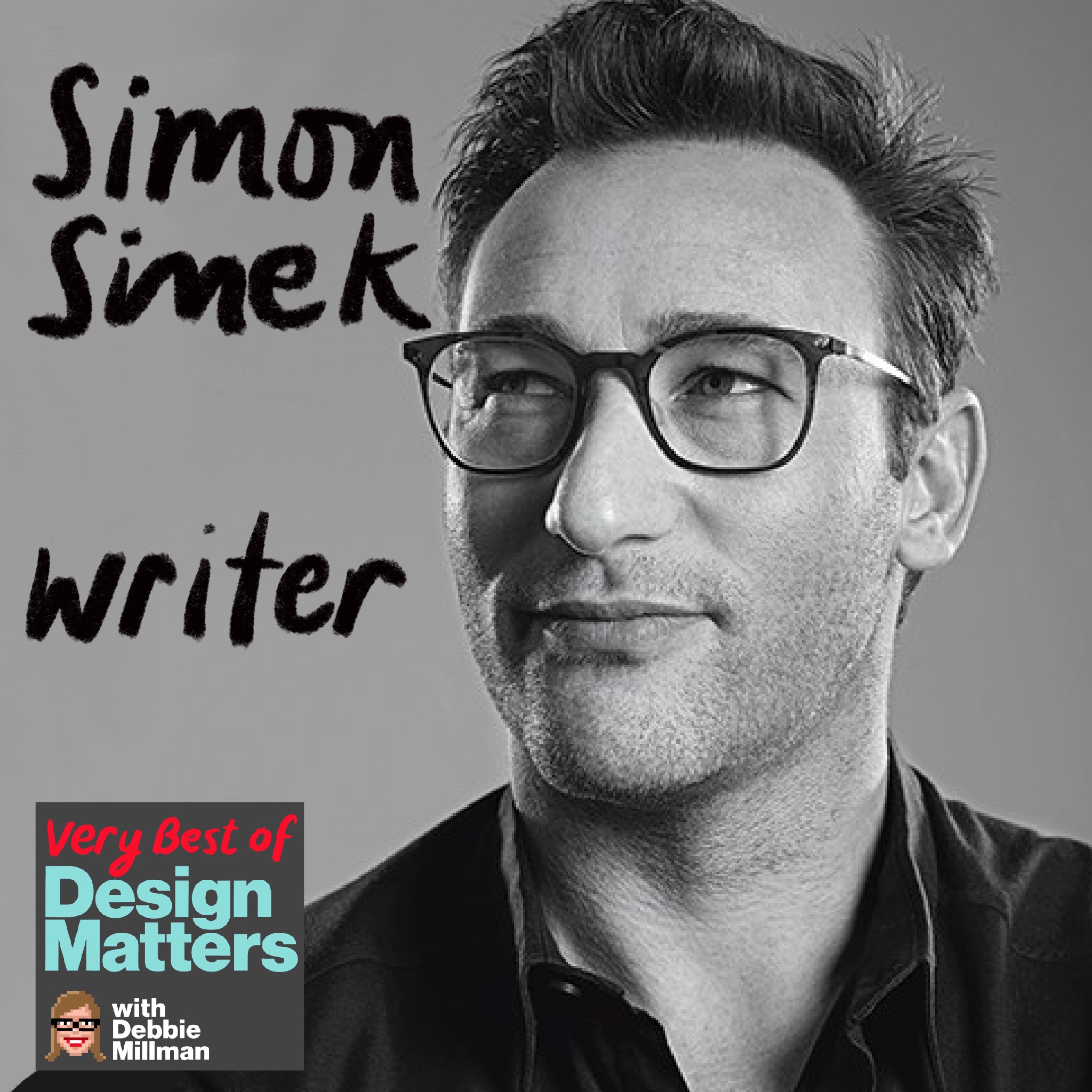 Best of Design Matters: Simon Sinek