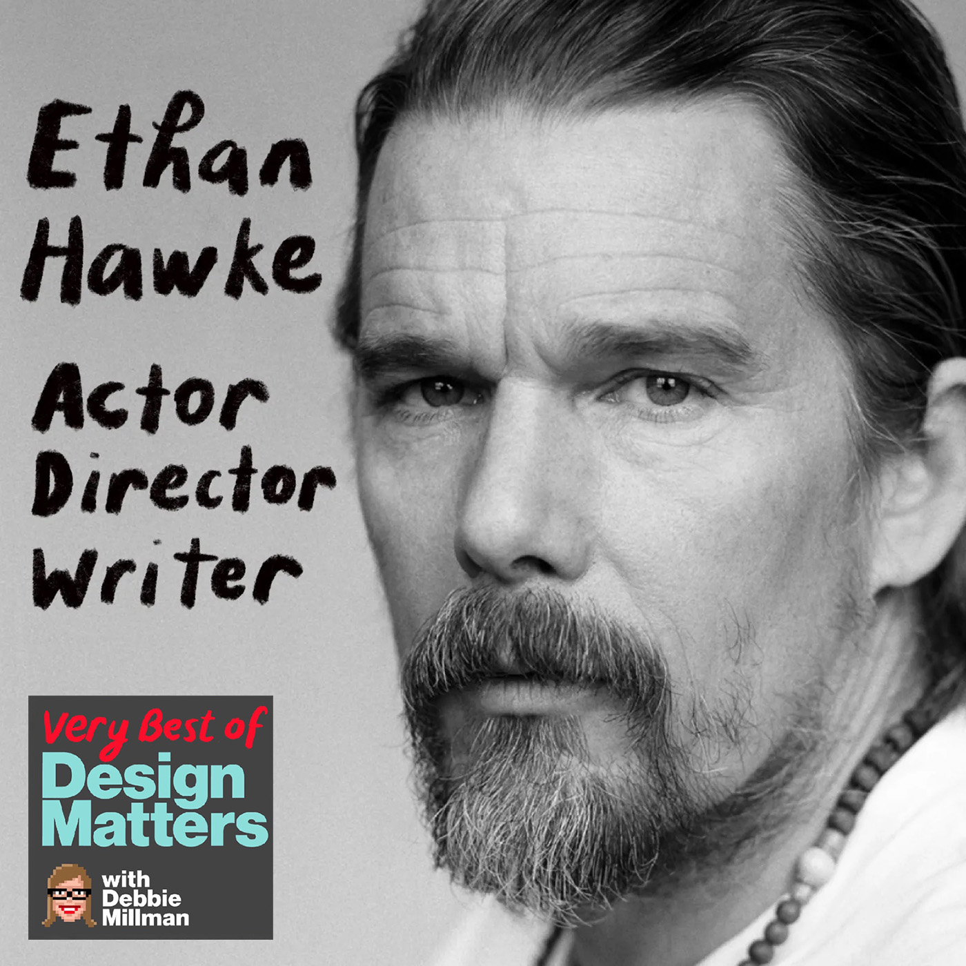 Best of Design Matters: Ethan Hawke