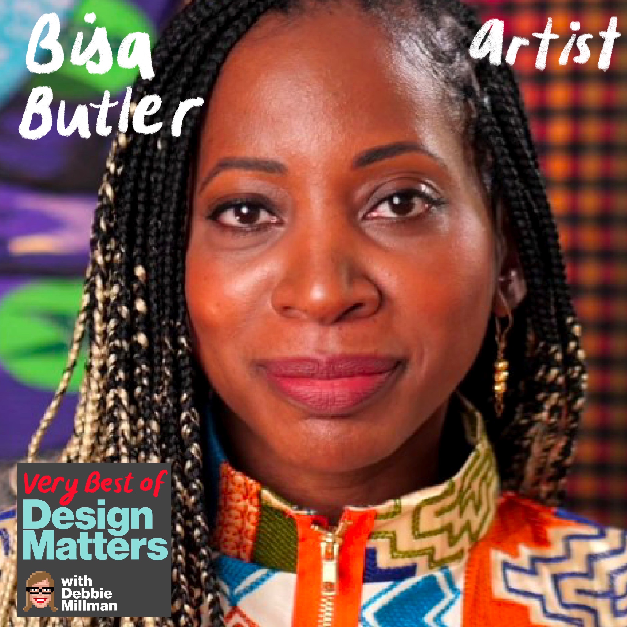 Best of Design Matters: Bisa Butler