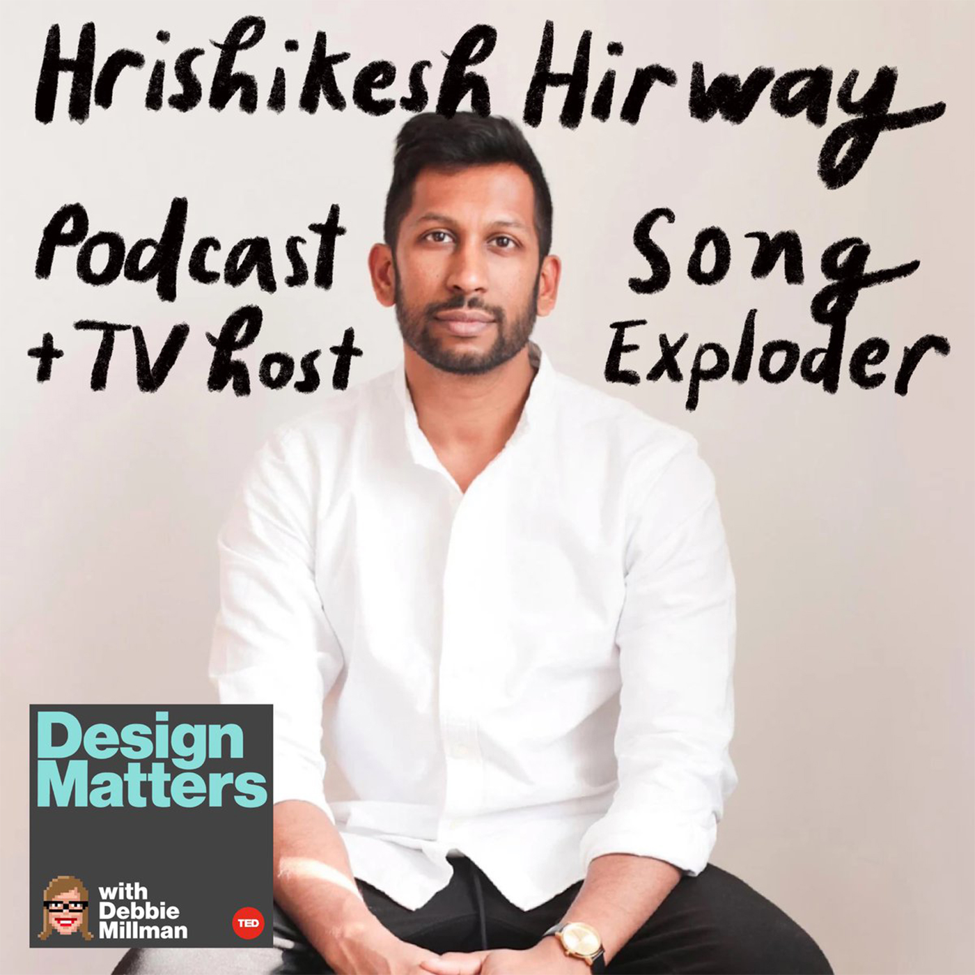 Best of Design Matters: Hrishikesh Hirway