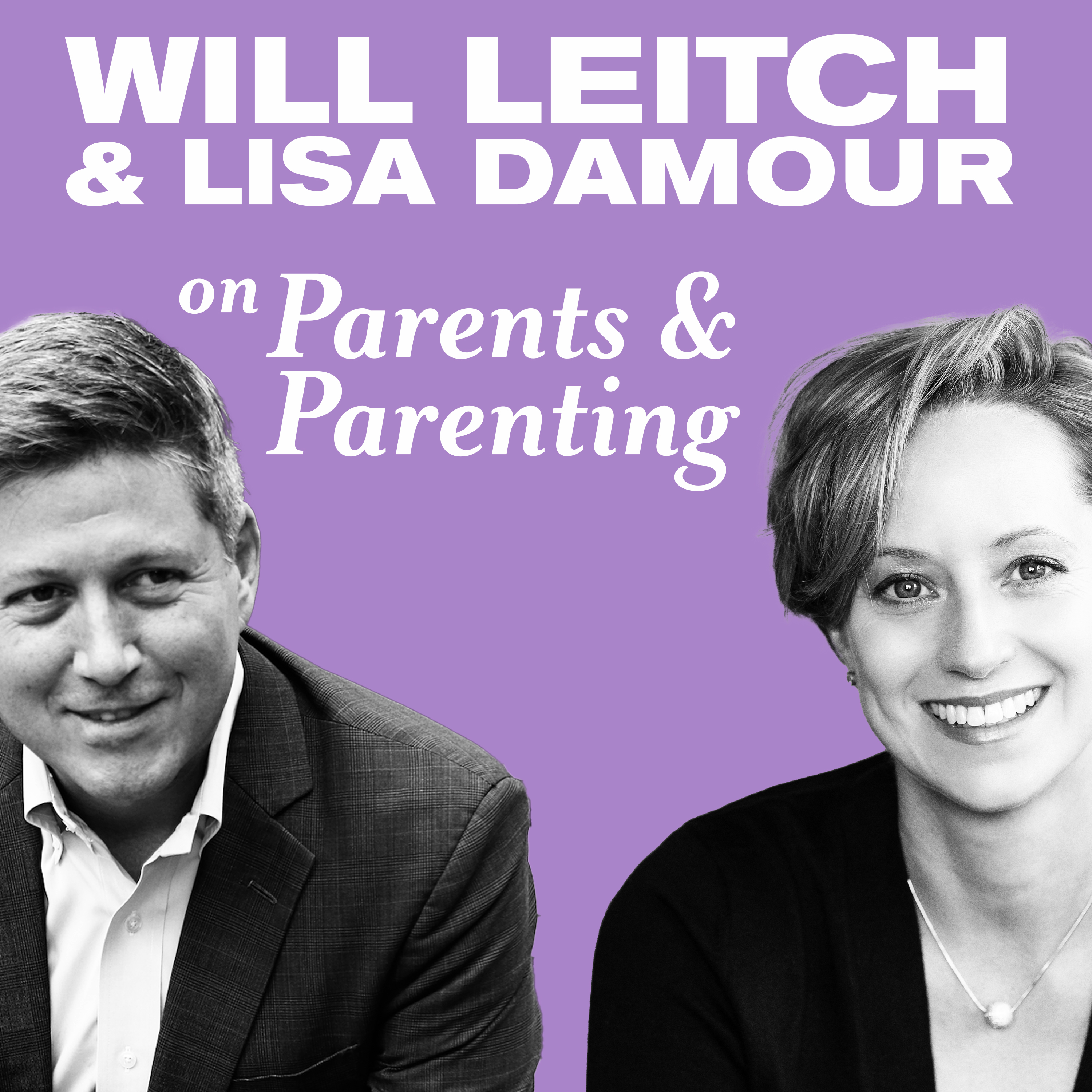 Lisa Damour and Will Leitch on Parents and Parenting