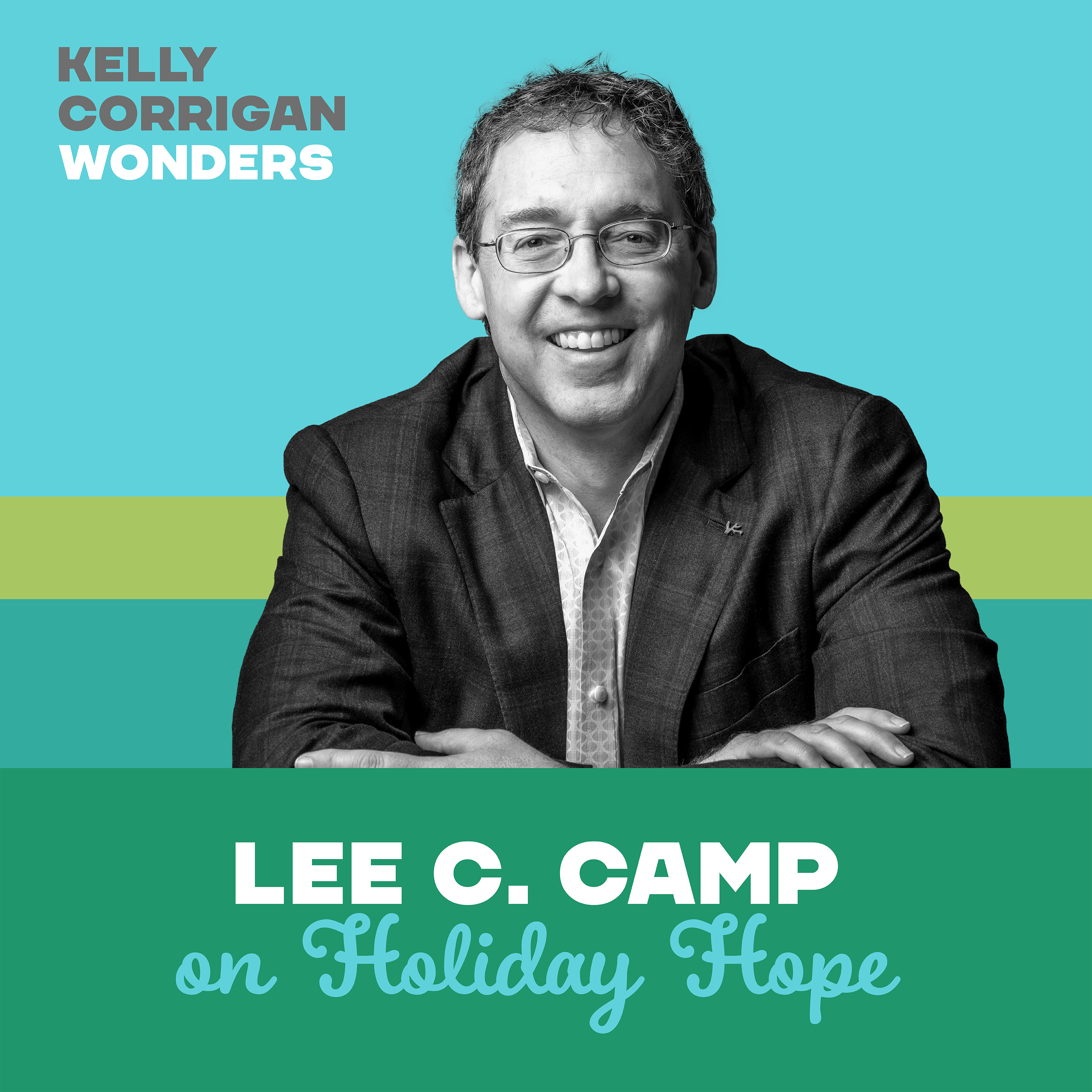 Going Deep with Lee C. Camp on Holiday Hope