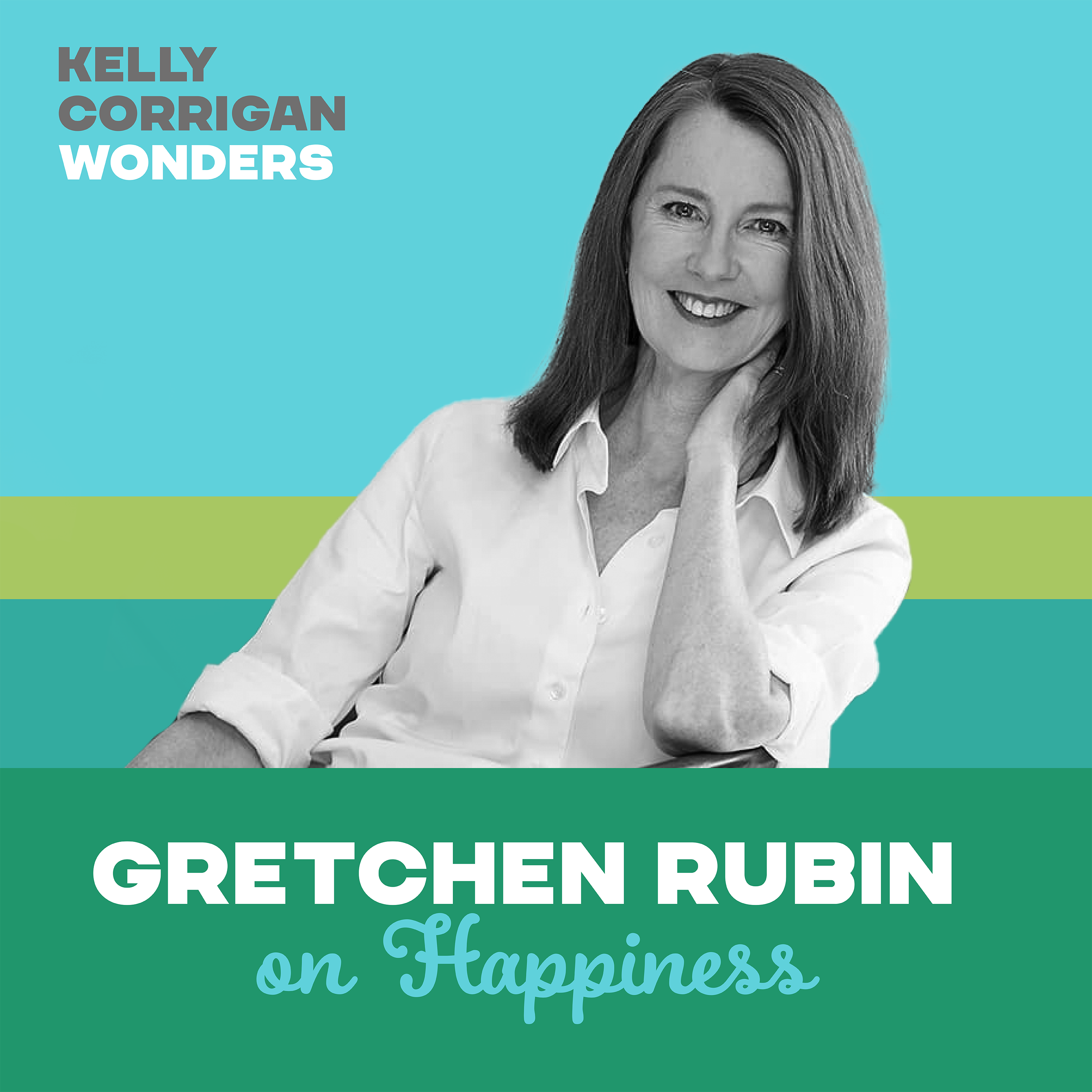Going Deep with Gretchen Rubin on Happiness