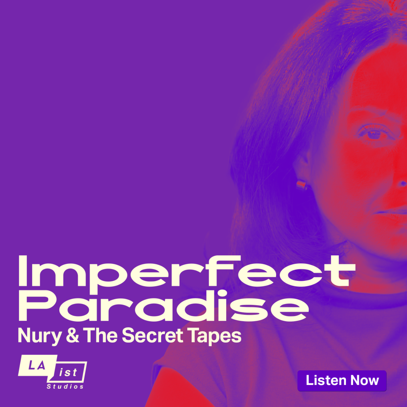 Imperfect Paradise: Nury & The Secret Tapes - podcast episode cover