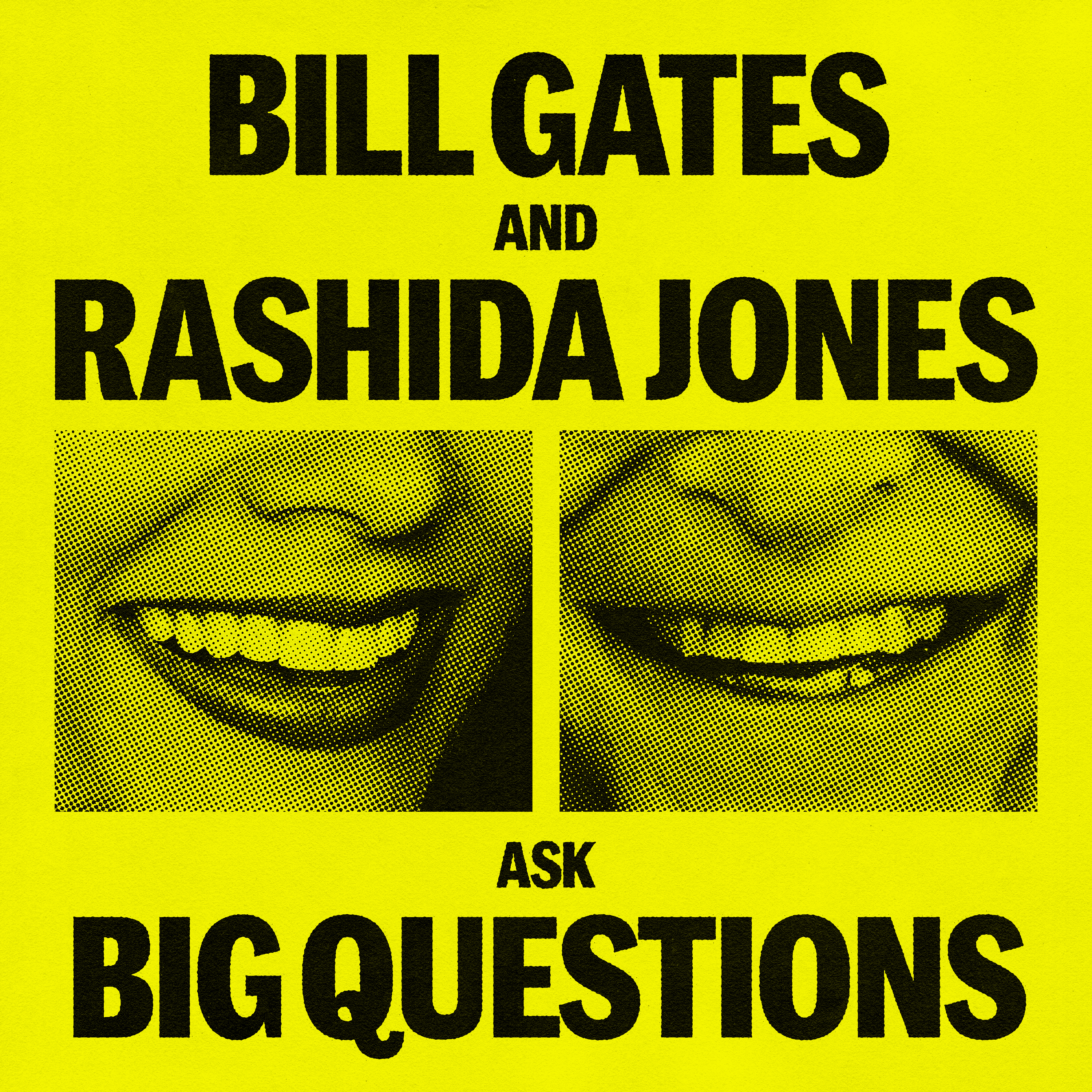 Bill Gates and Rashida Jones Ask Big Questions podcast show image