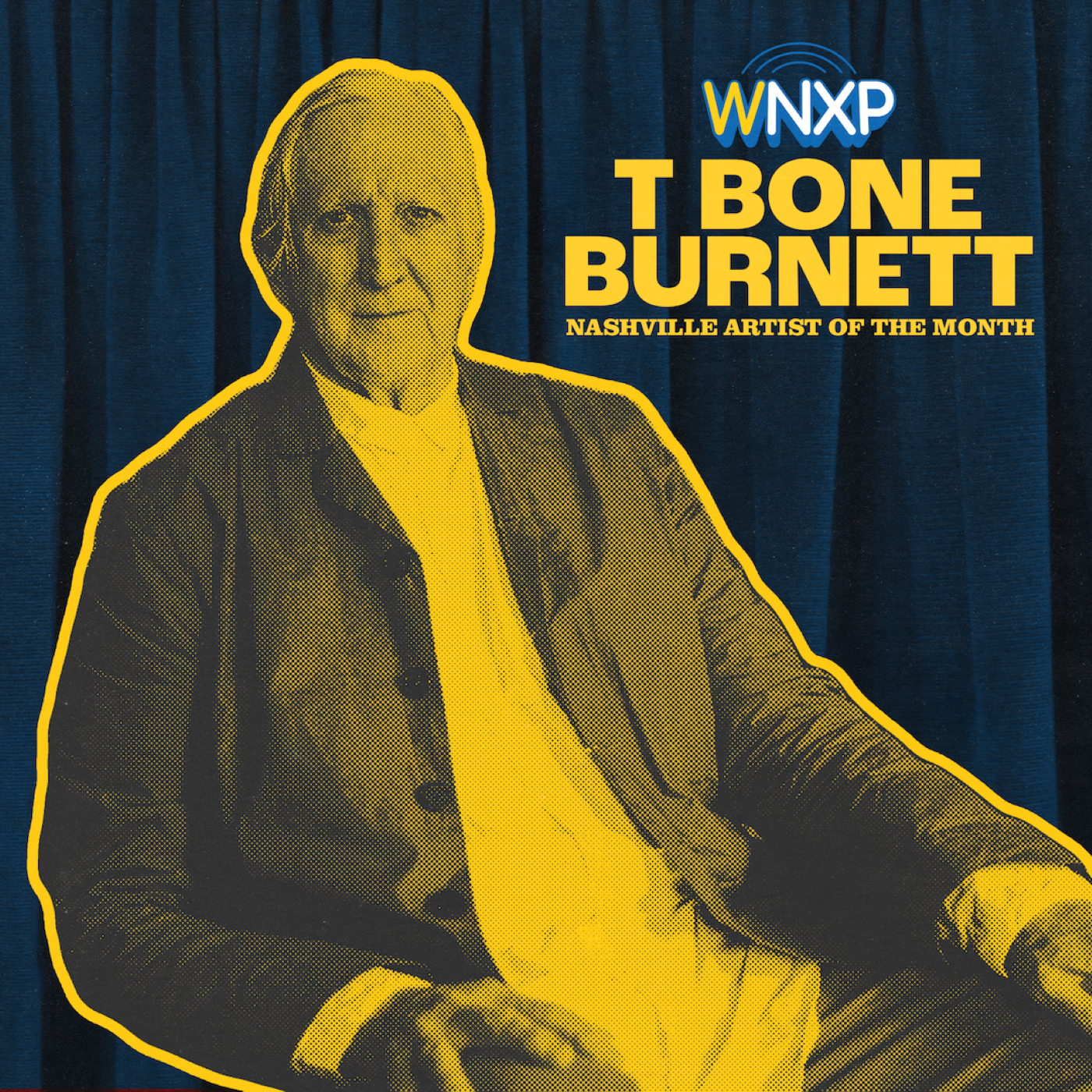 WNXP Nashville Artist of the Month: T Bone Burnett