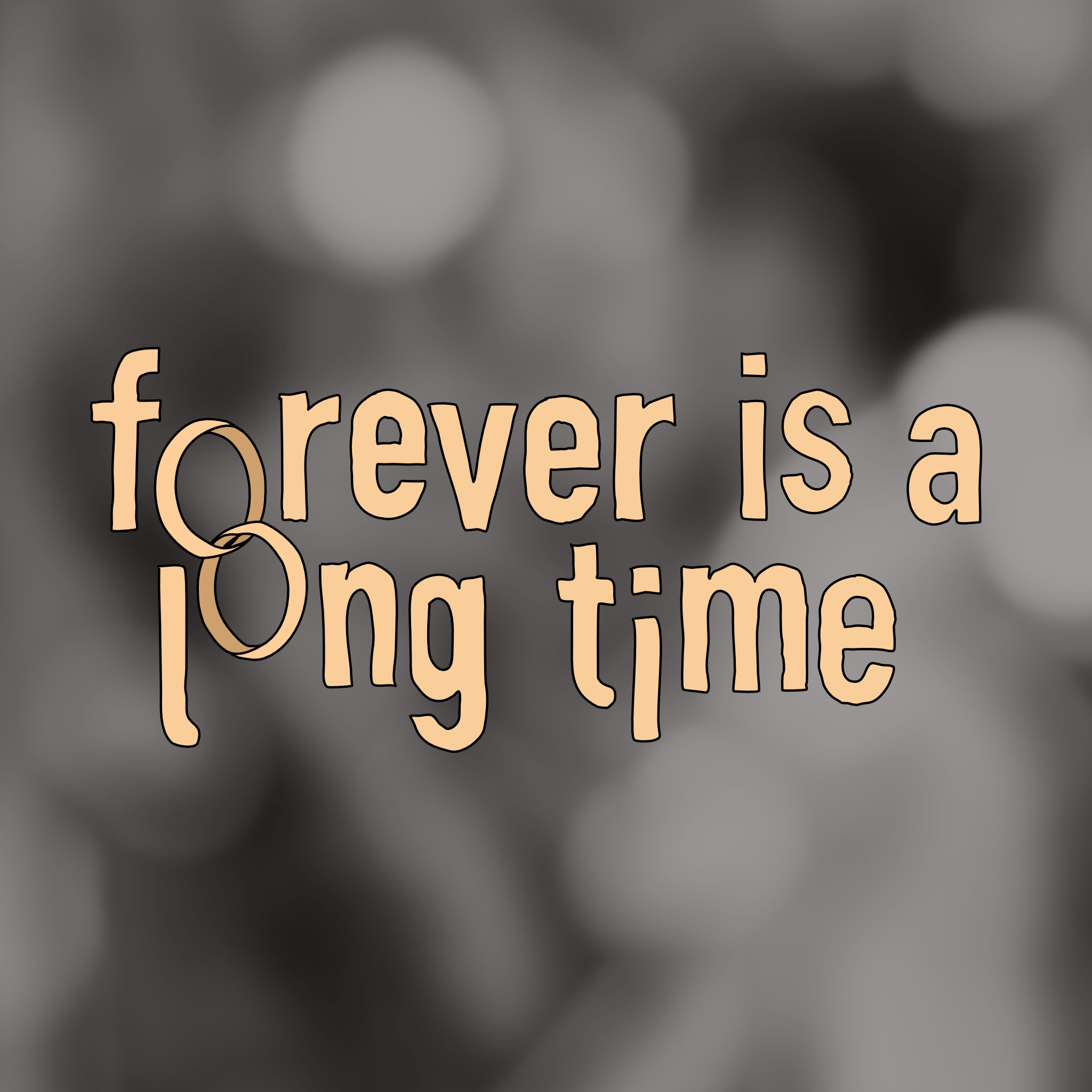 Forever is a Long Time podcast show image