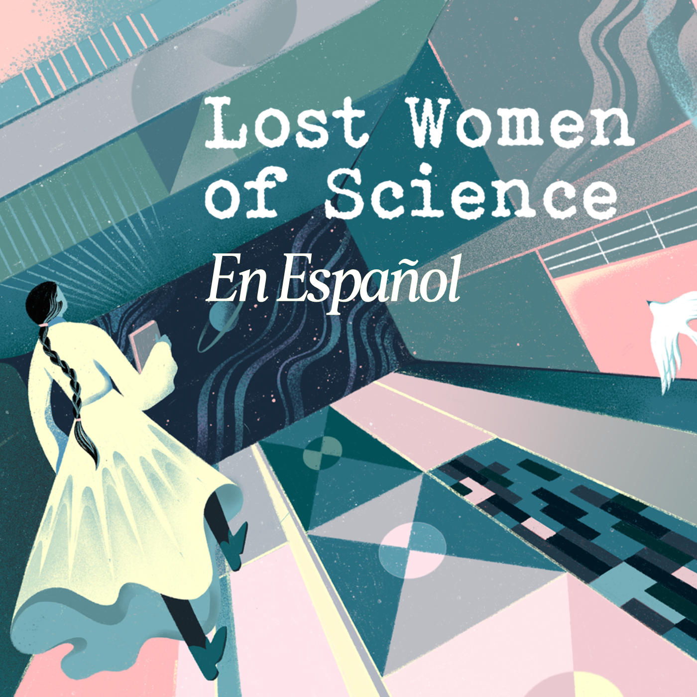 Lost Women of Science - Mujeres Olvidadas de la Ciencia - En Espanõl