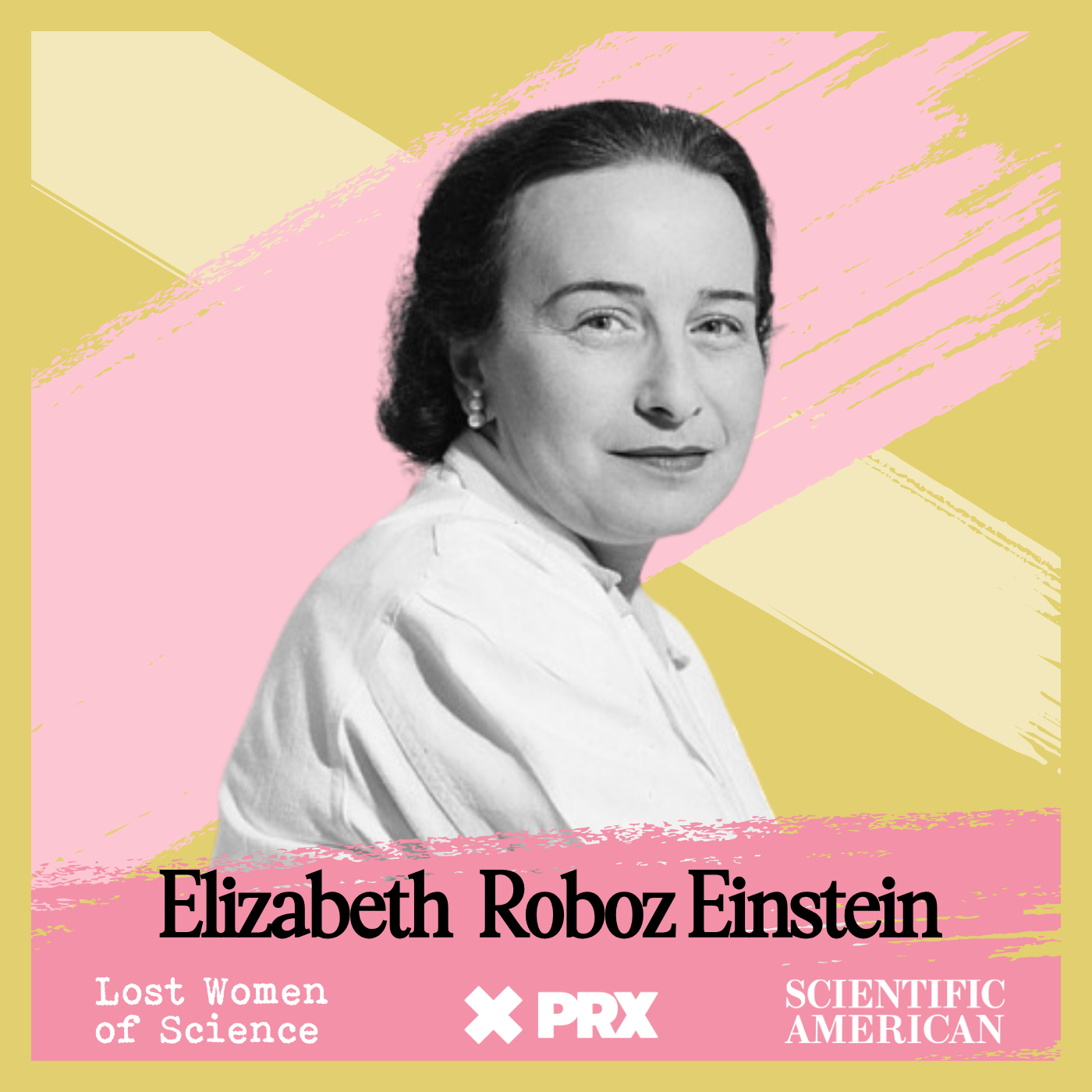 Elizabeth Roboz Einstein: The Determined Genius Behind a Multiple Sclerosis Breakthrough