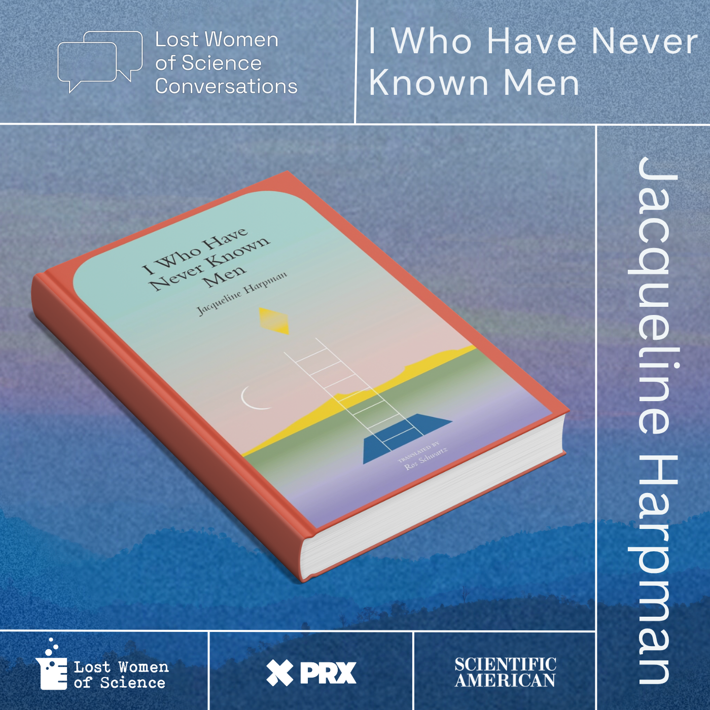 Conversations: The Rediscovery of I Who Have Never Known Men