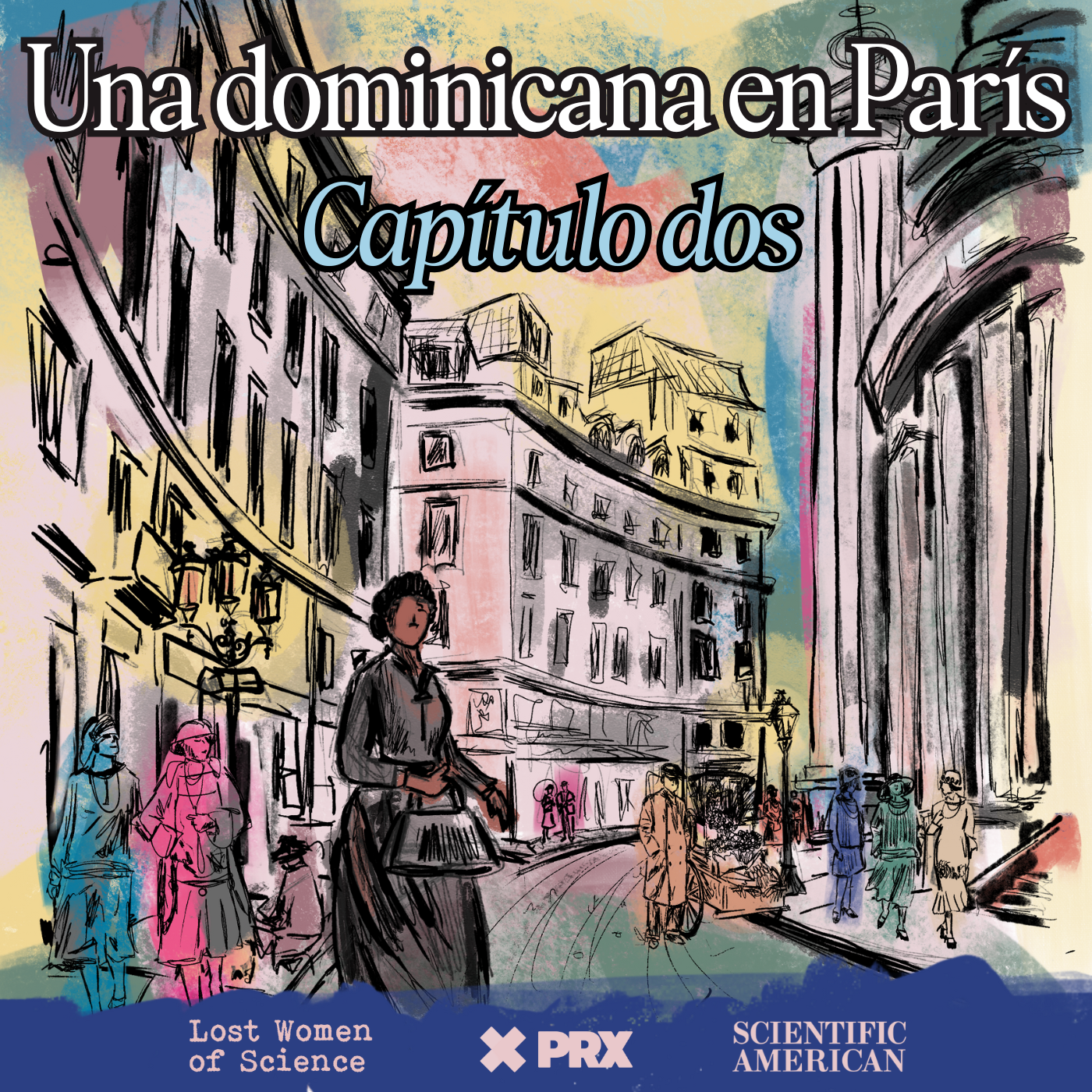 cover of episode La Extraordinaria Vida y Trágica Muerte de Evangelina Rodríguez Perozo - Una dominicana en París | 2