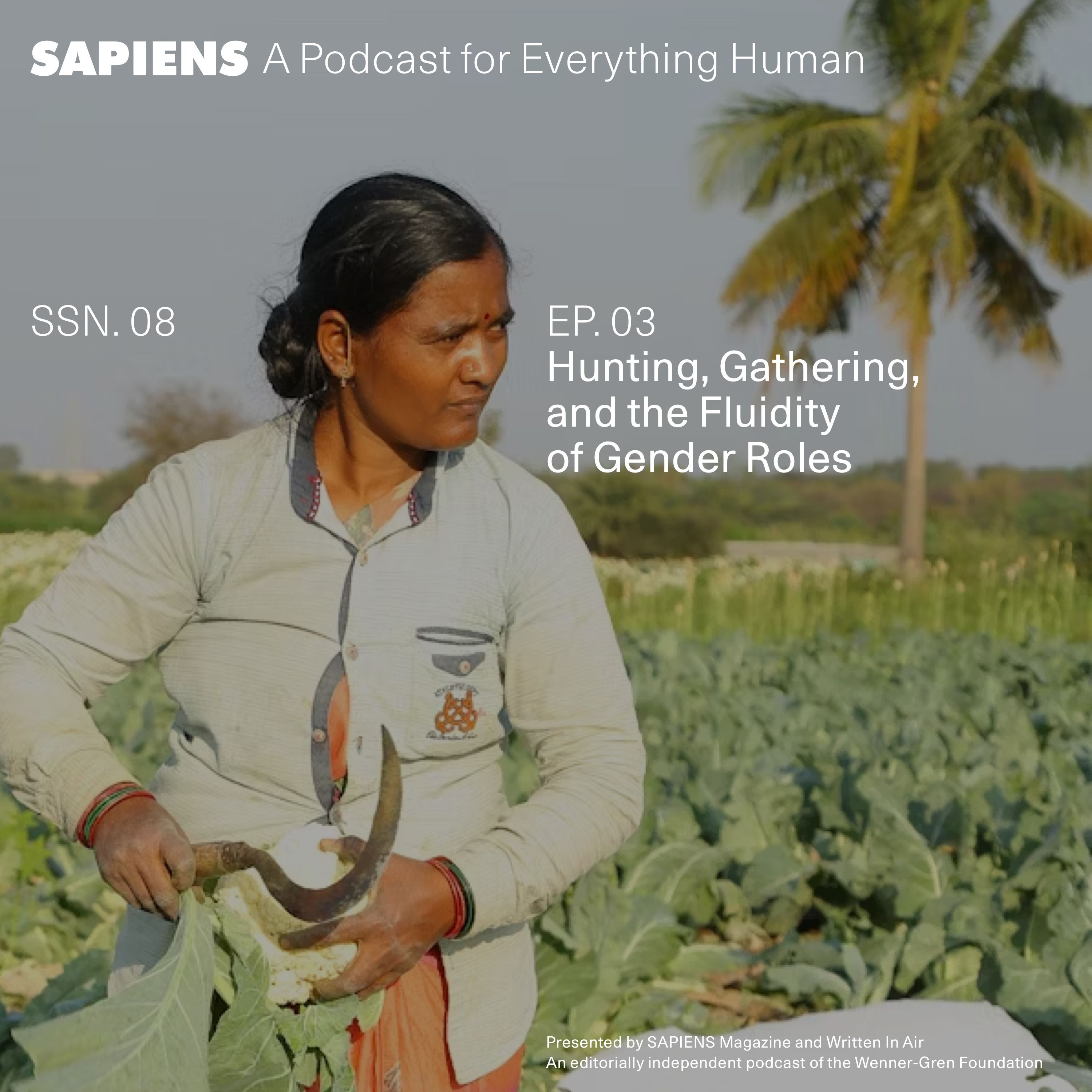 SAPIENS: A Podcast for Everything Human