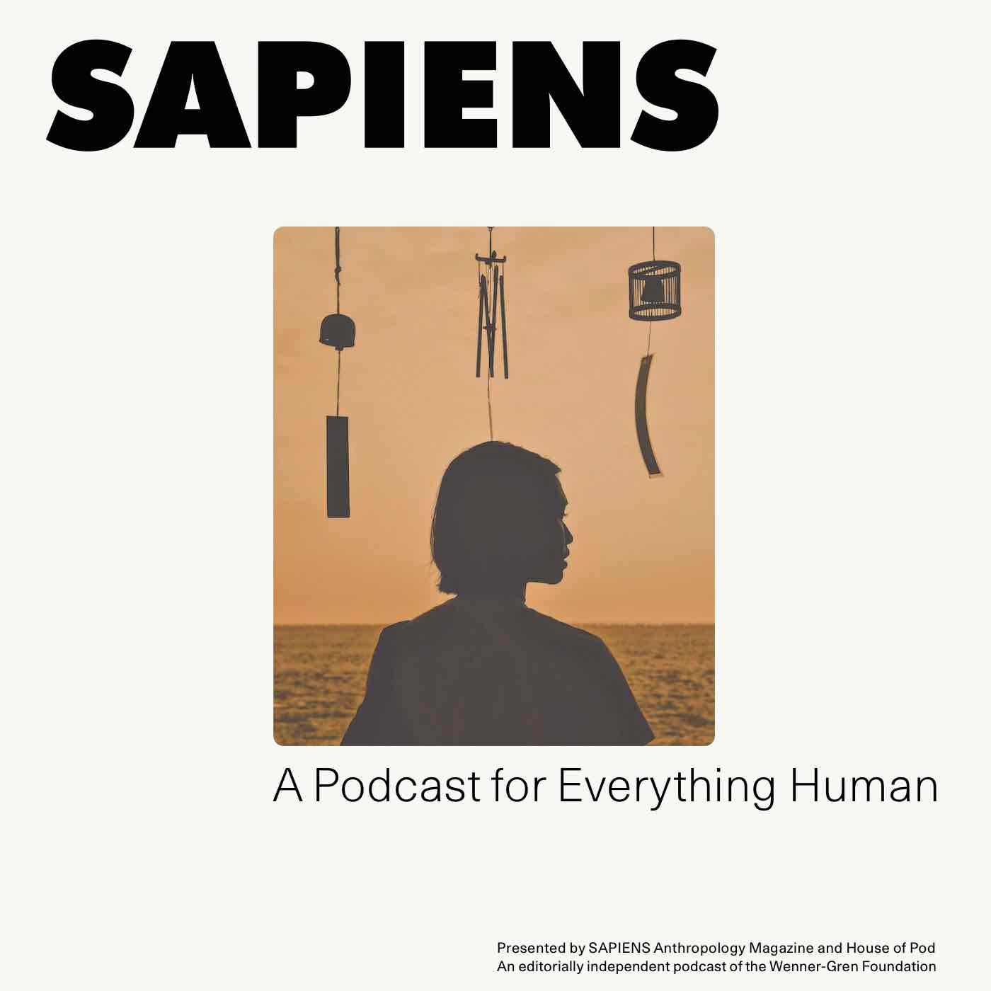 SAPIENS: A Podcast for Everything Human podcast show image