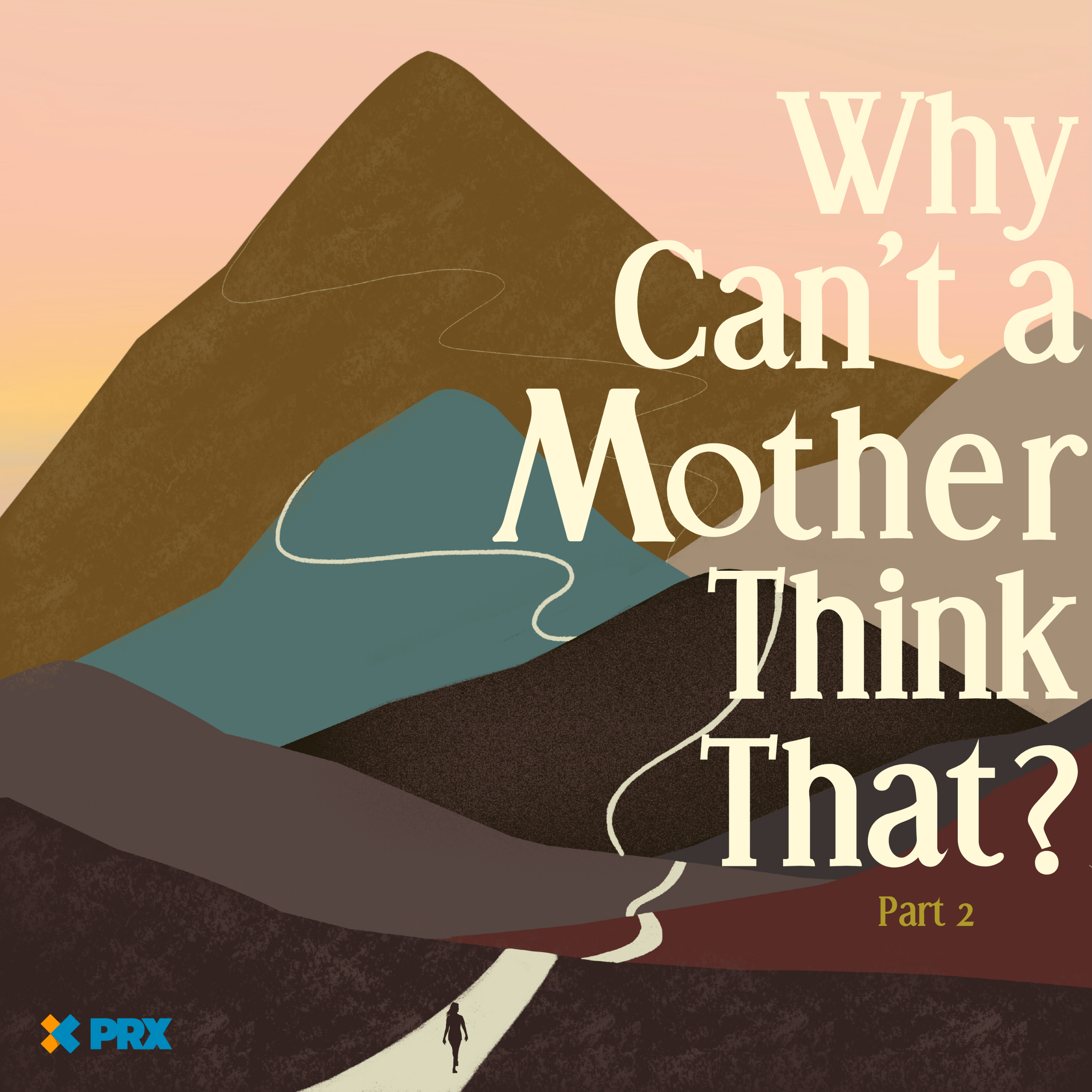 Why Can't a Mother Think That? (Anne, Pt. 2)