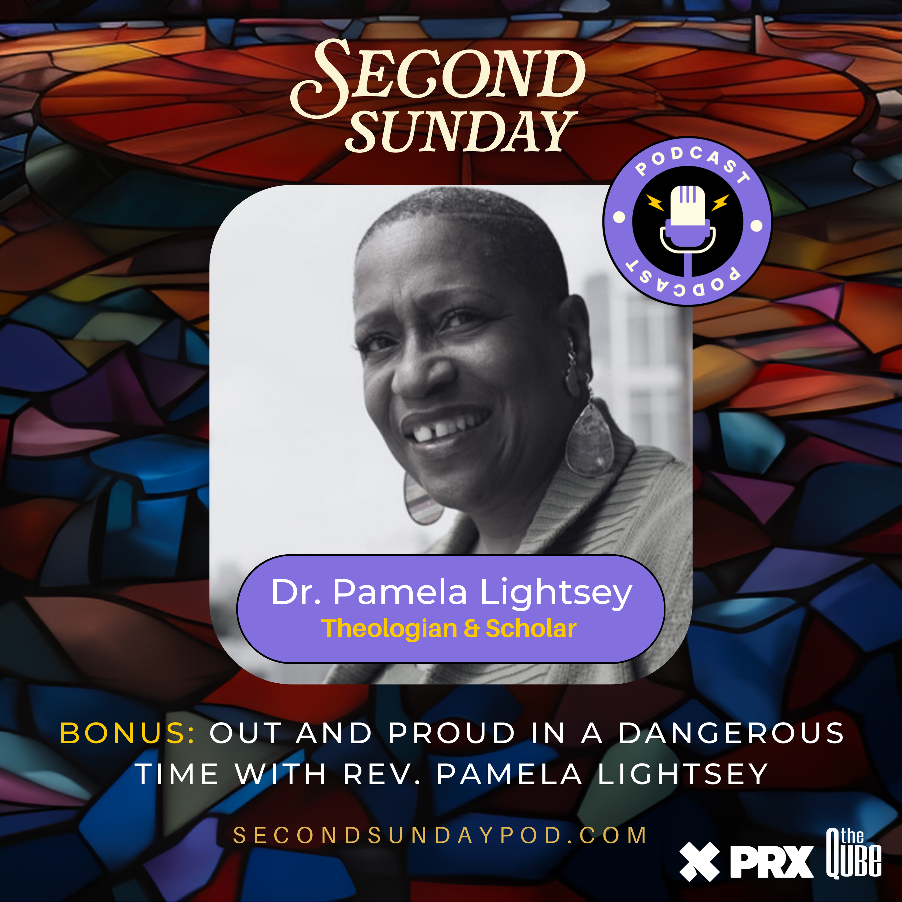 BONUS: Out and Proud in a Dangerous Time with Rev. Pamela Lightsey