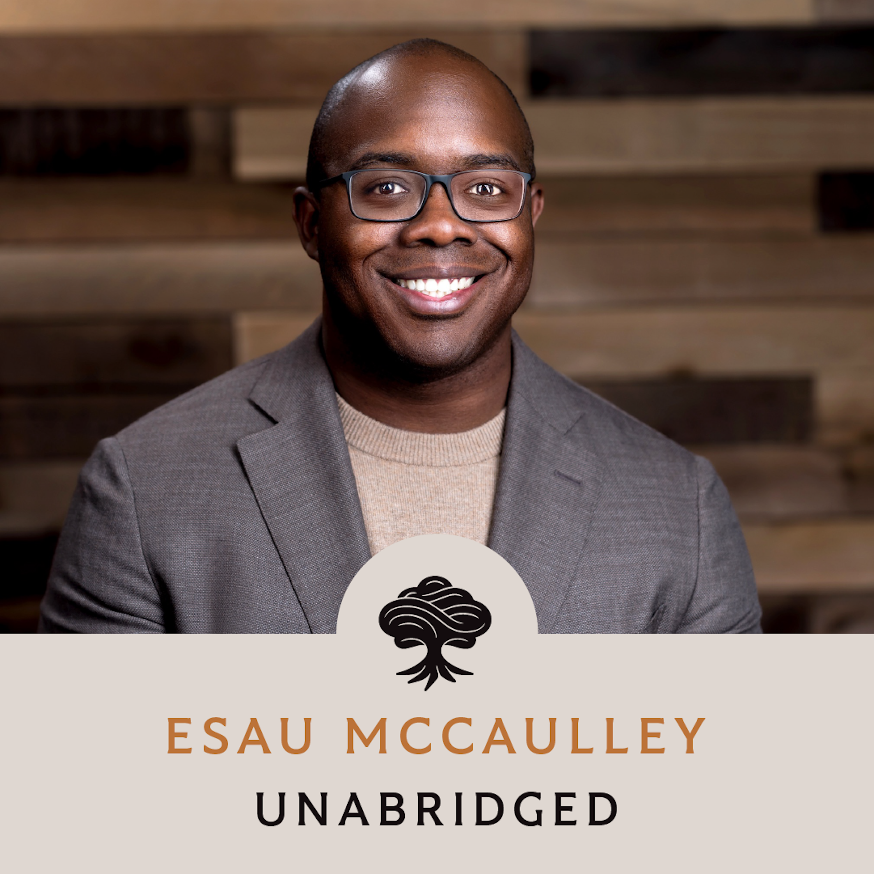 121: Unabridged Interview: Esau McCaulley