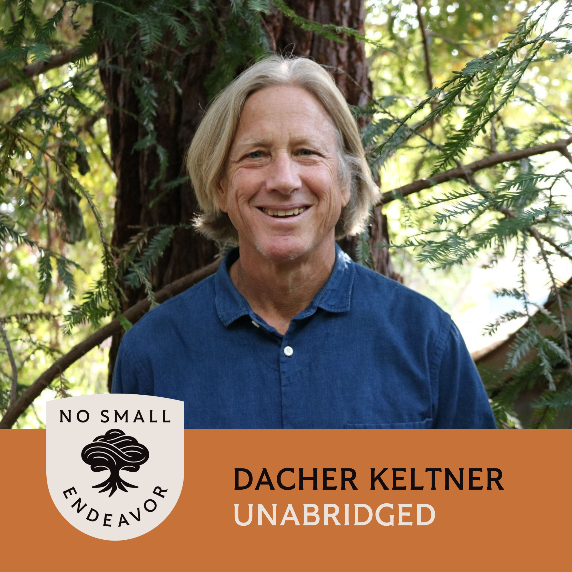 149: Unabridged Interview: Dacher Keltner