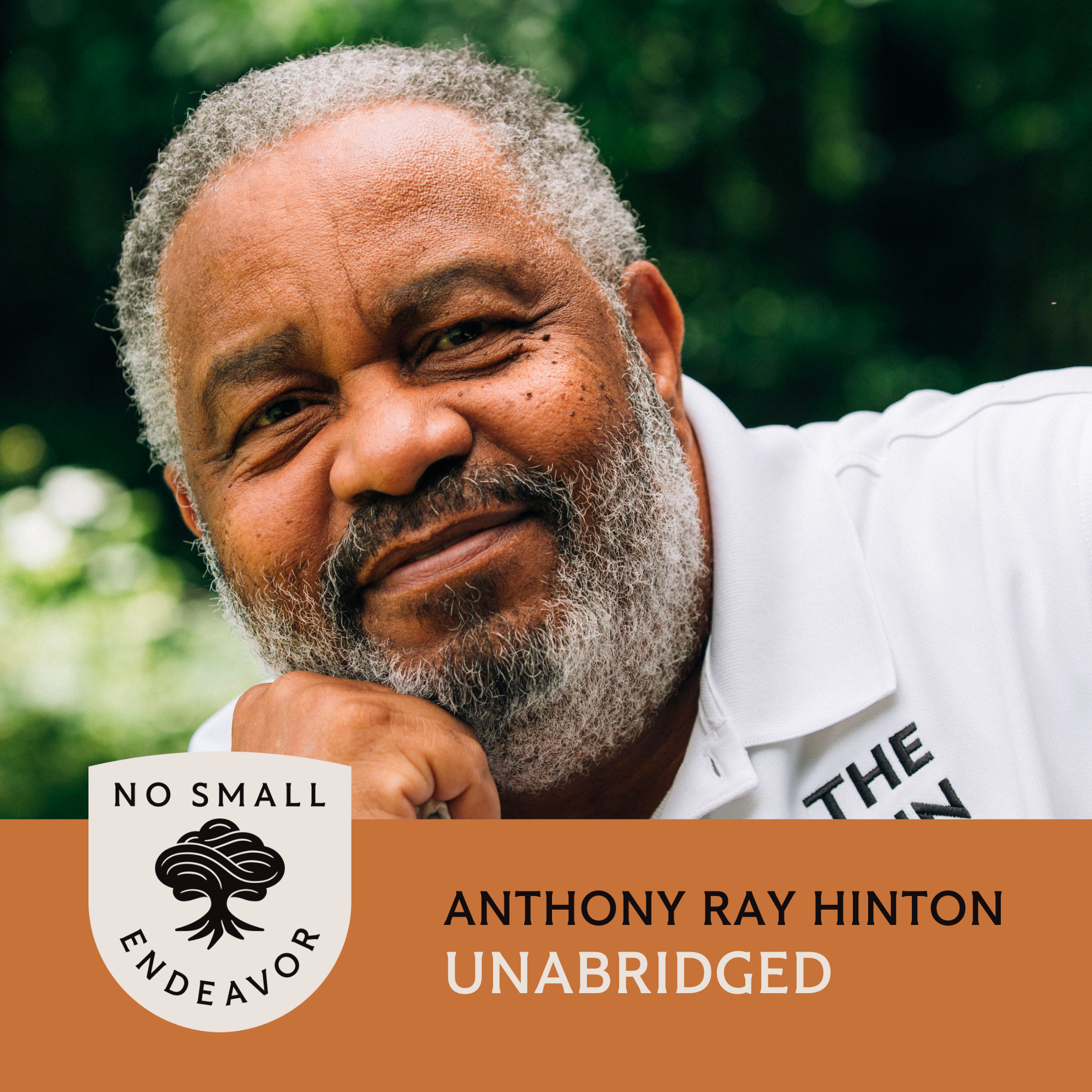 143: Unabridged Interview: Anthony Ray Hinton